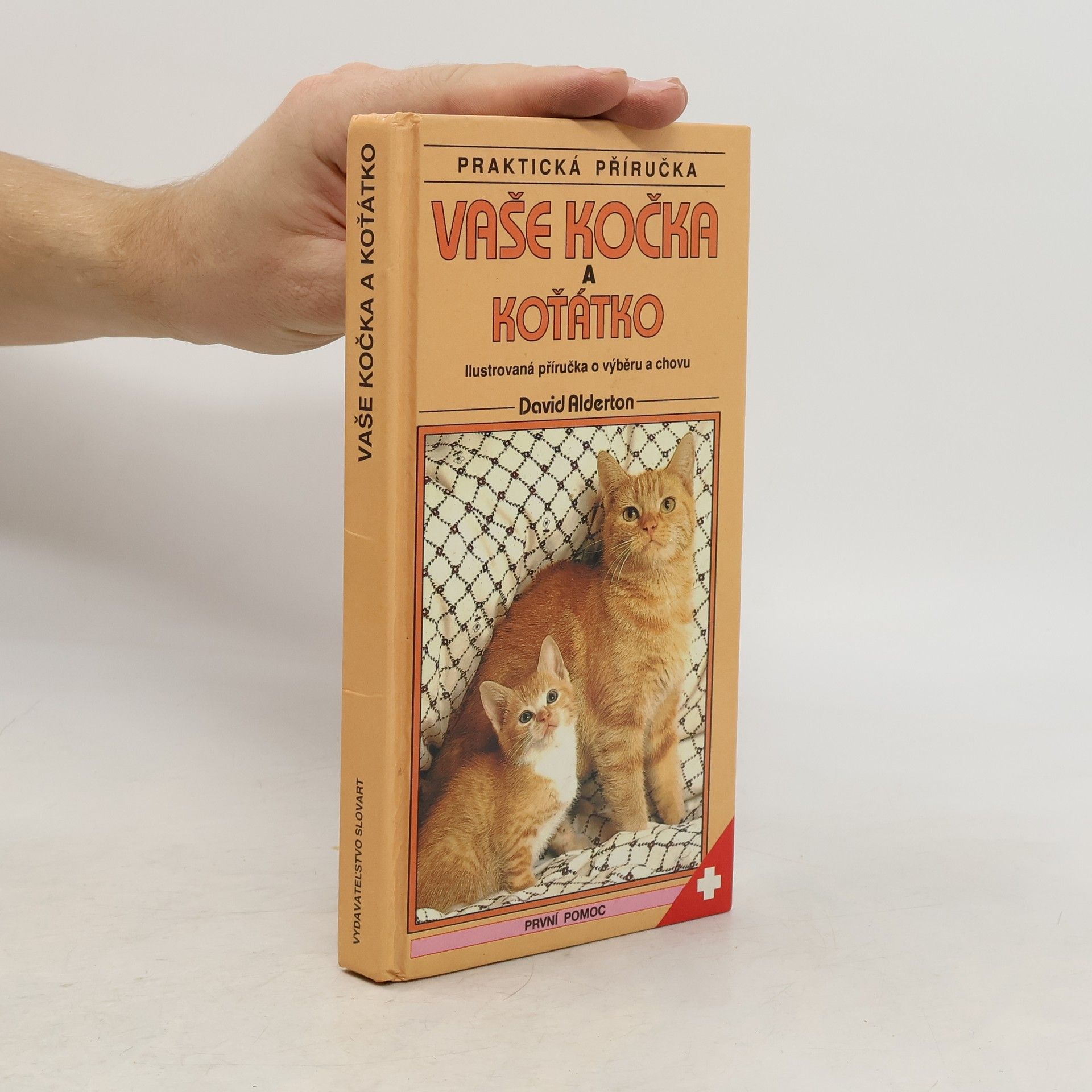 Vaše kočka a koťátko: Ilustrovaná příručka o výběru a chovu