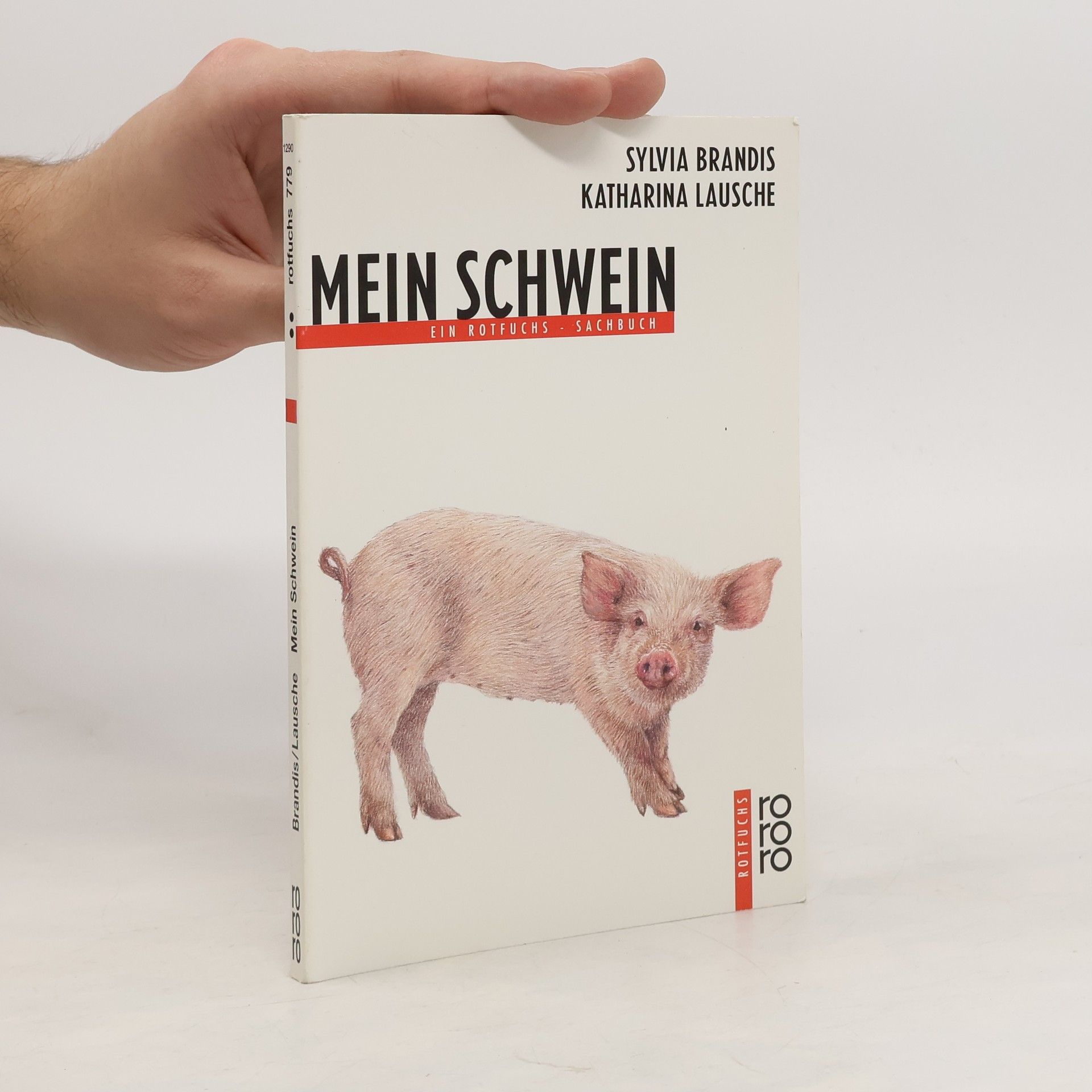 Rotfuchs - 779: Mein Schwein