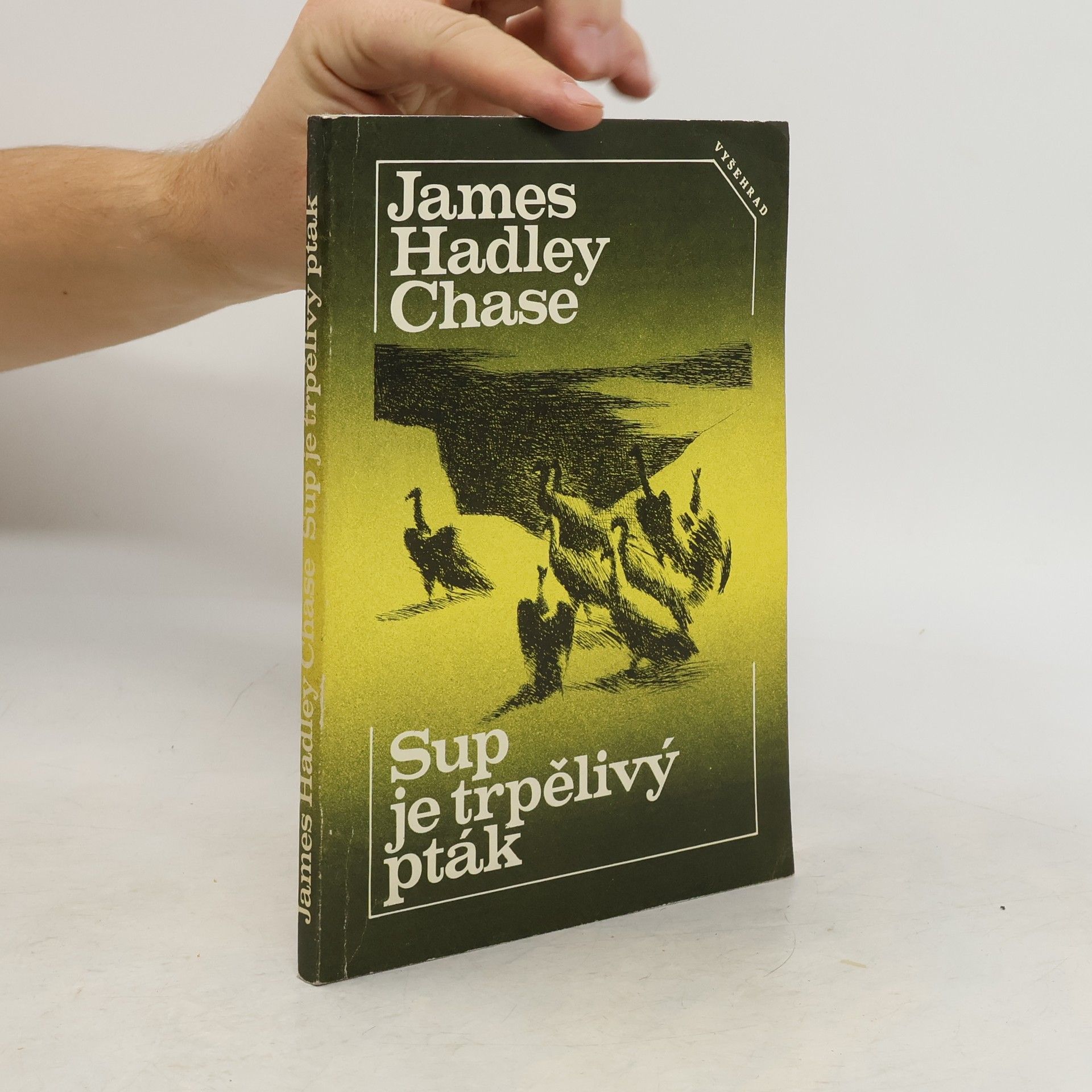 Sup je trpělivý pták