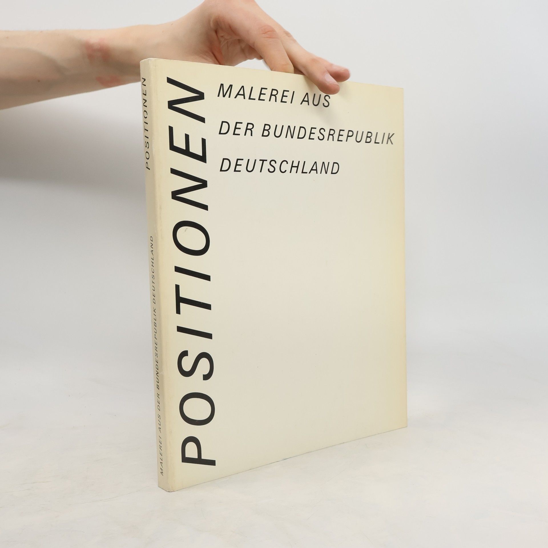 Collectif d'auteurs Positionen : Malerei aus der Bundesrepublik Deutschland