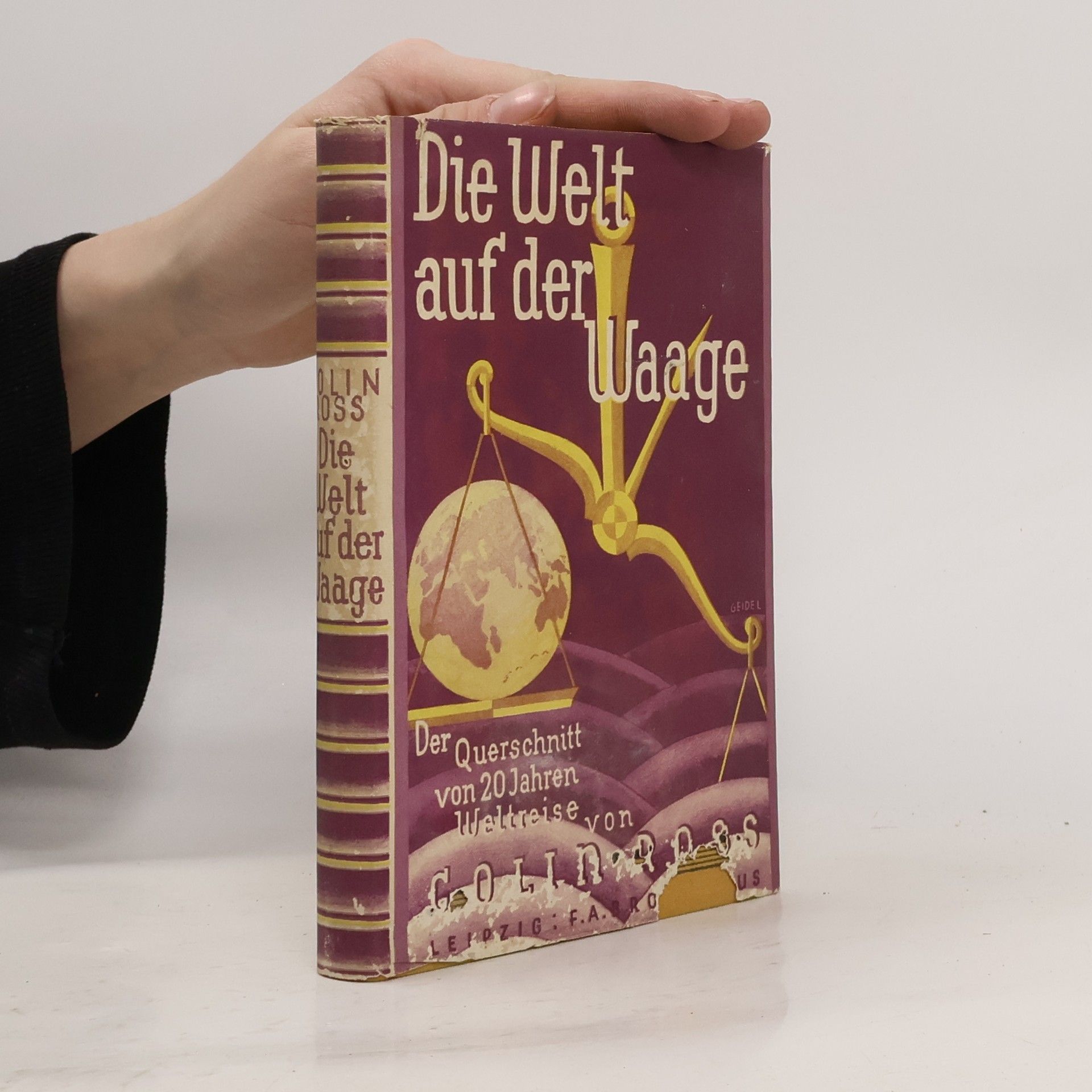 Colin Ross Die Welt auf der Waage