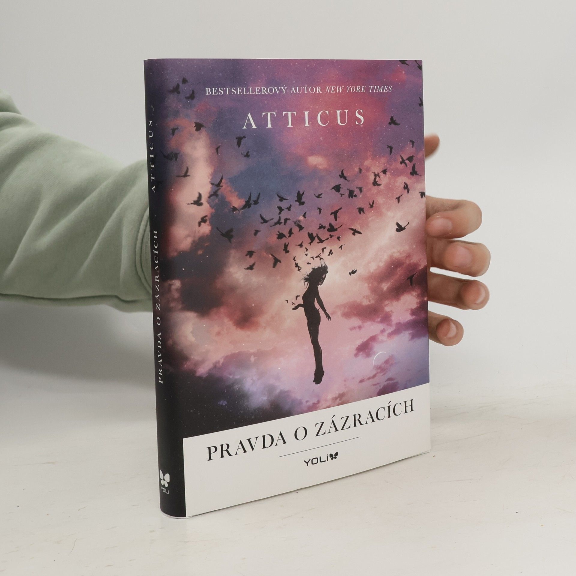 Atticus Pravda o zázracích