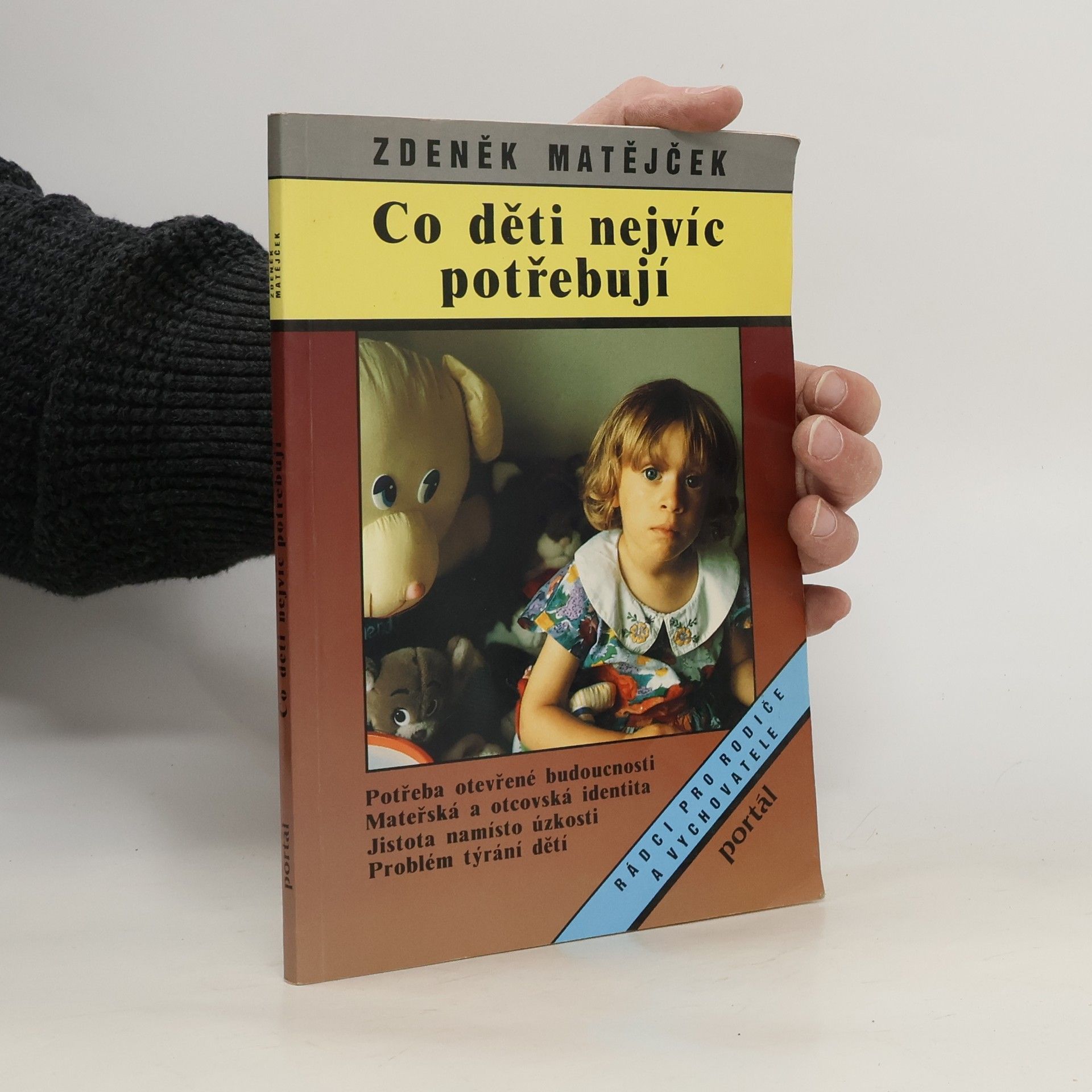 Zdeněk Matějček Co děti nejvíc potřebují