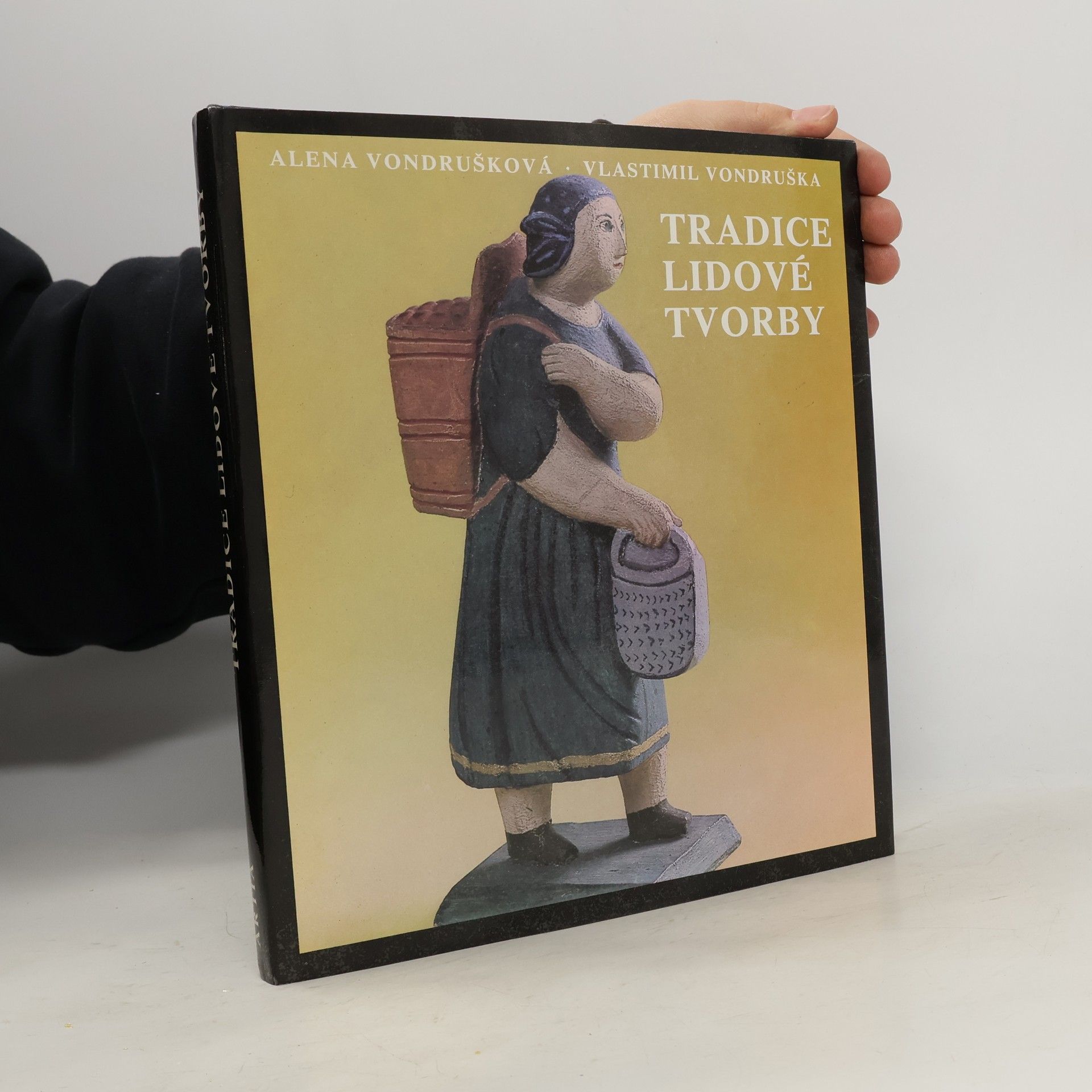 Alena Vondrušková Tradice lidové tvorby