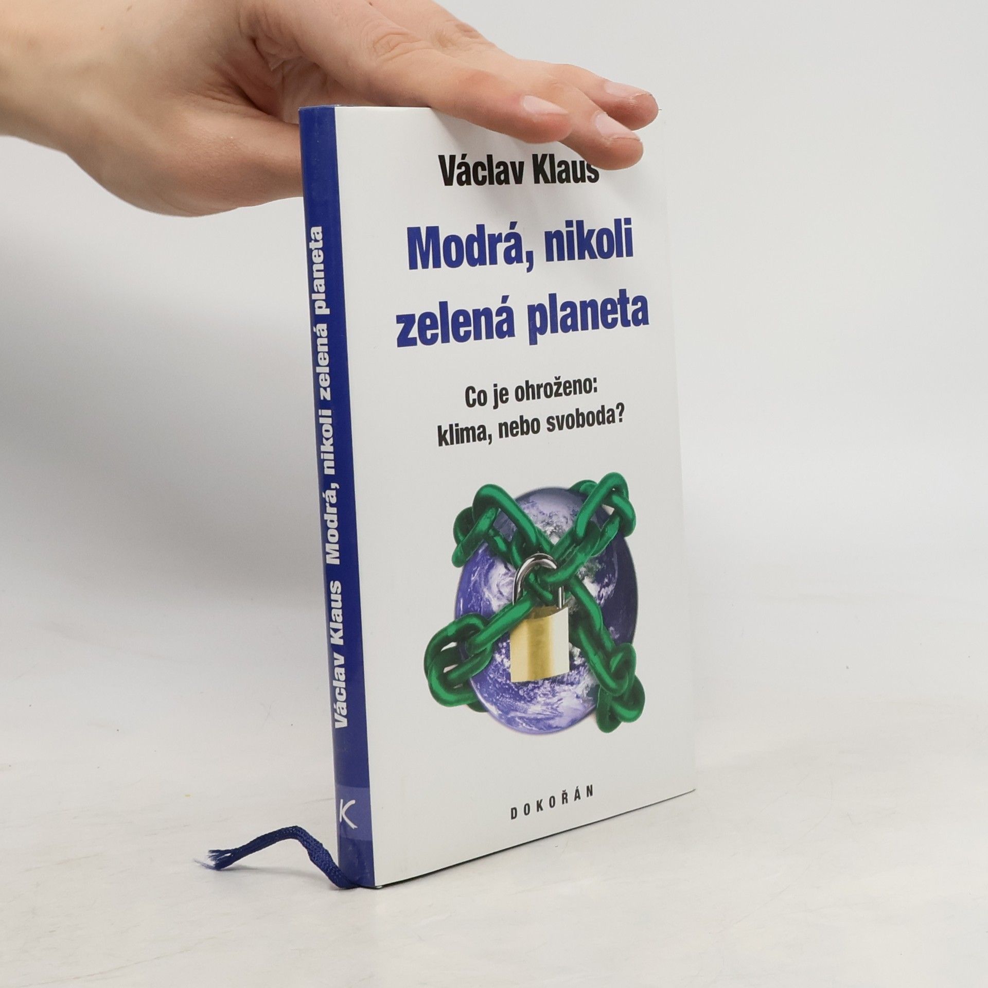 Václav Klaus Modrá, nikoli zelená planeta