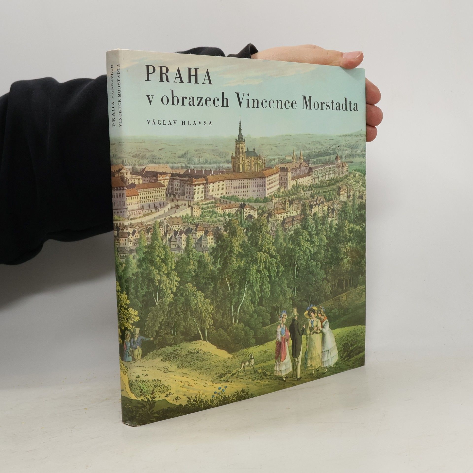 Praha v obrazech Vincence Morstadta