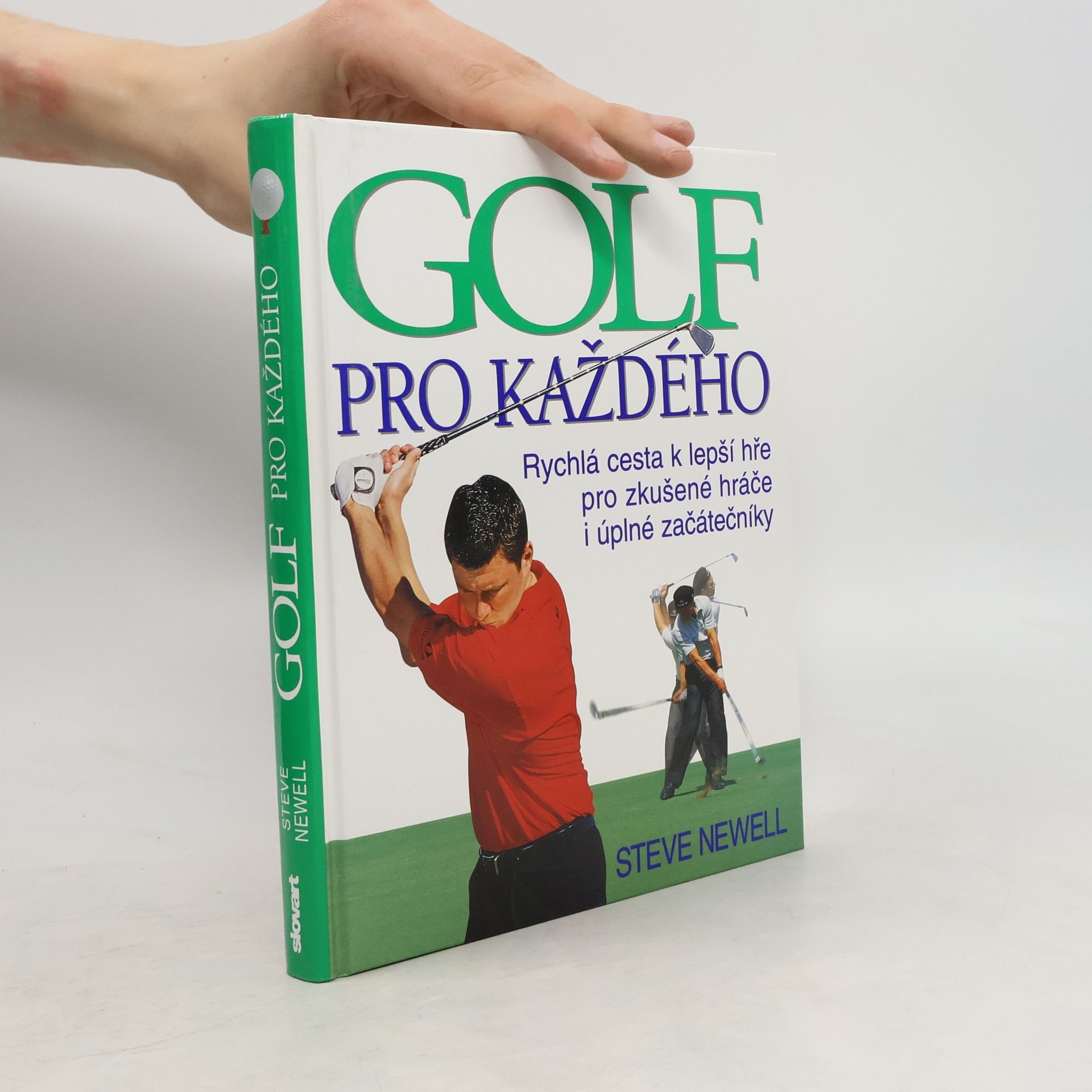 Steve Newell Golf pro každého