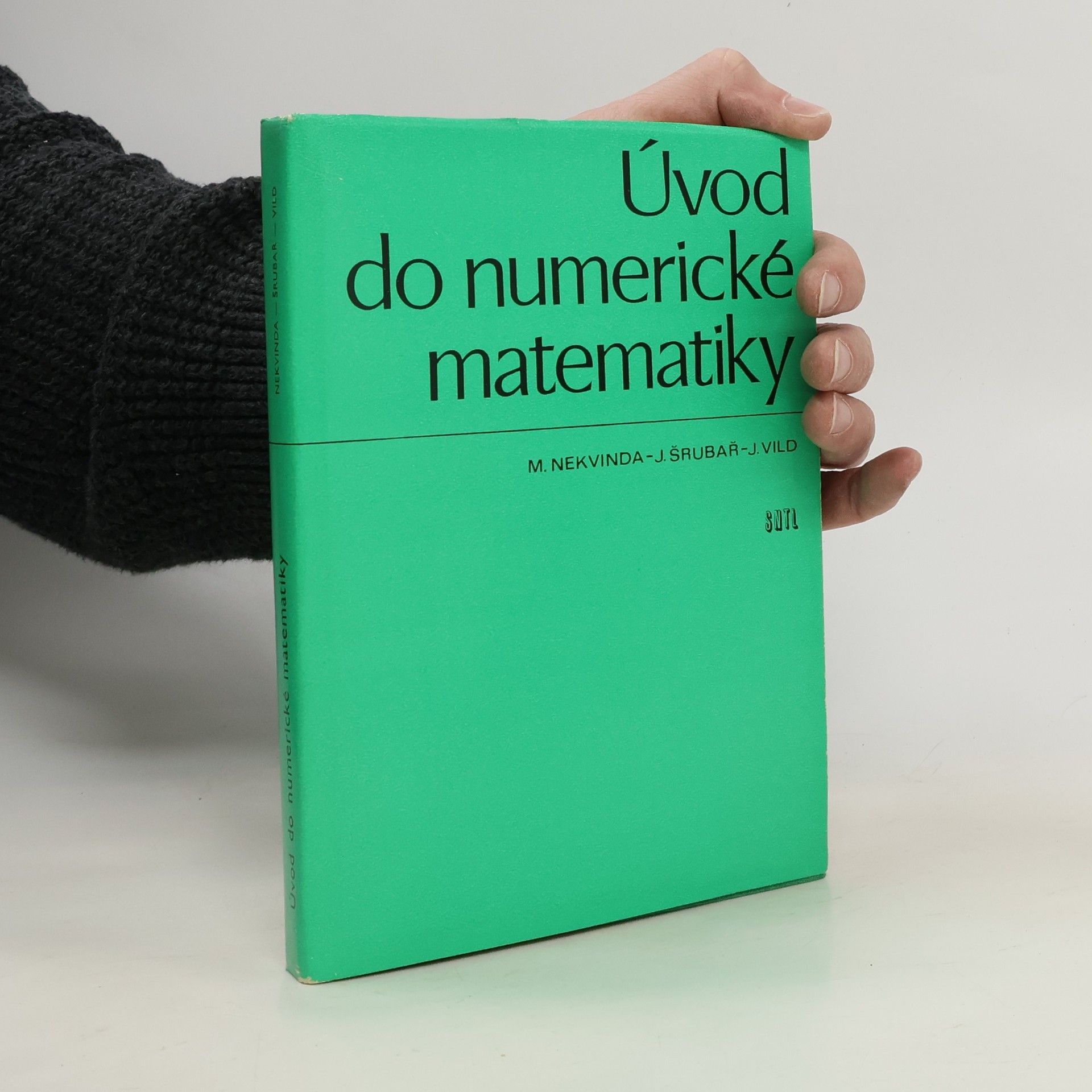 Miloslav Nekvinda Úvod do numerické matematiky