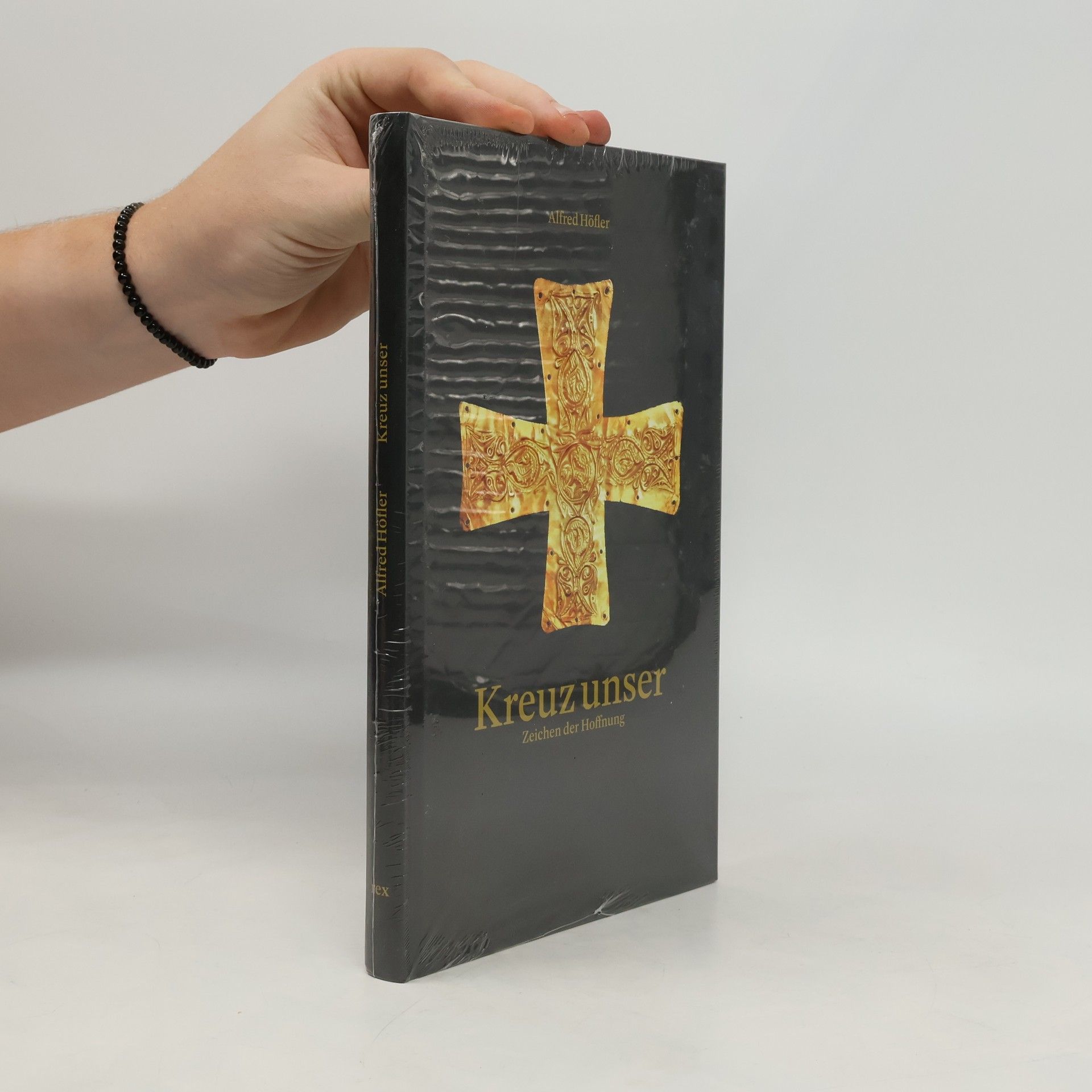 Alfred Höfler Kreuz unser: Zeichen der Hoffnung