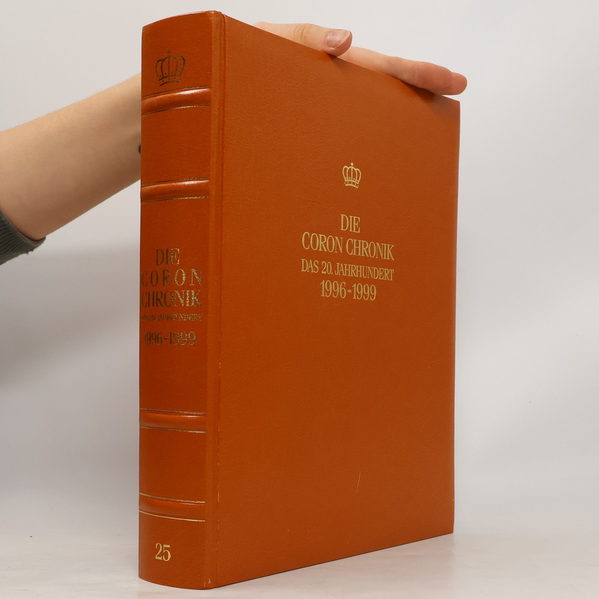 Ernst Christian Schütt Die Coron-Chronik das 20. Jahrhundert