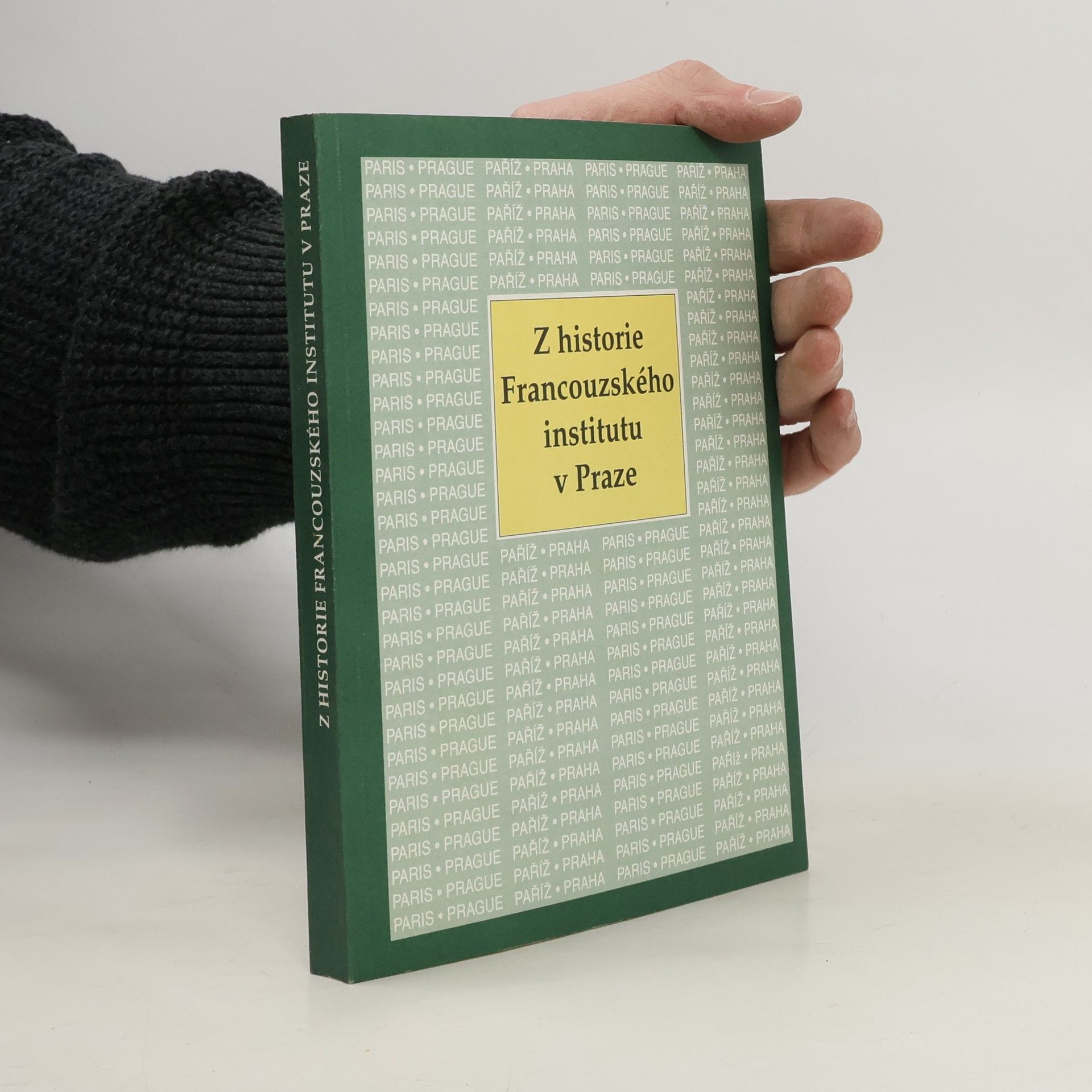 Autorenkollektiv Z historie Francouzského institutu v Praze