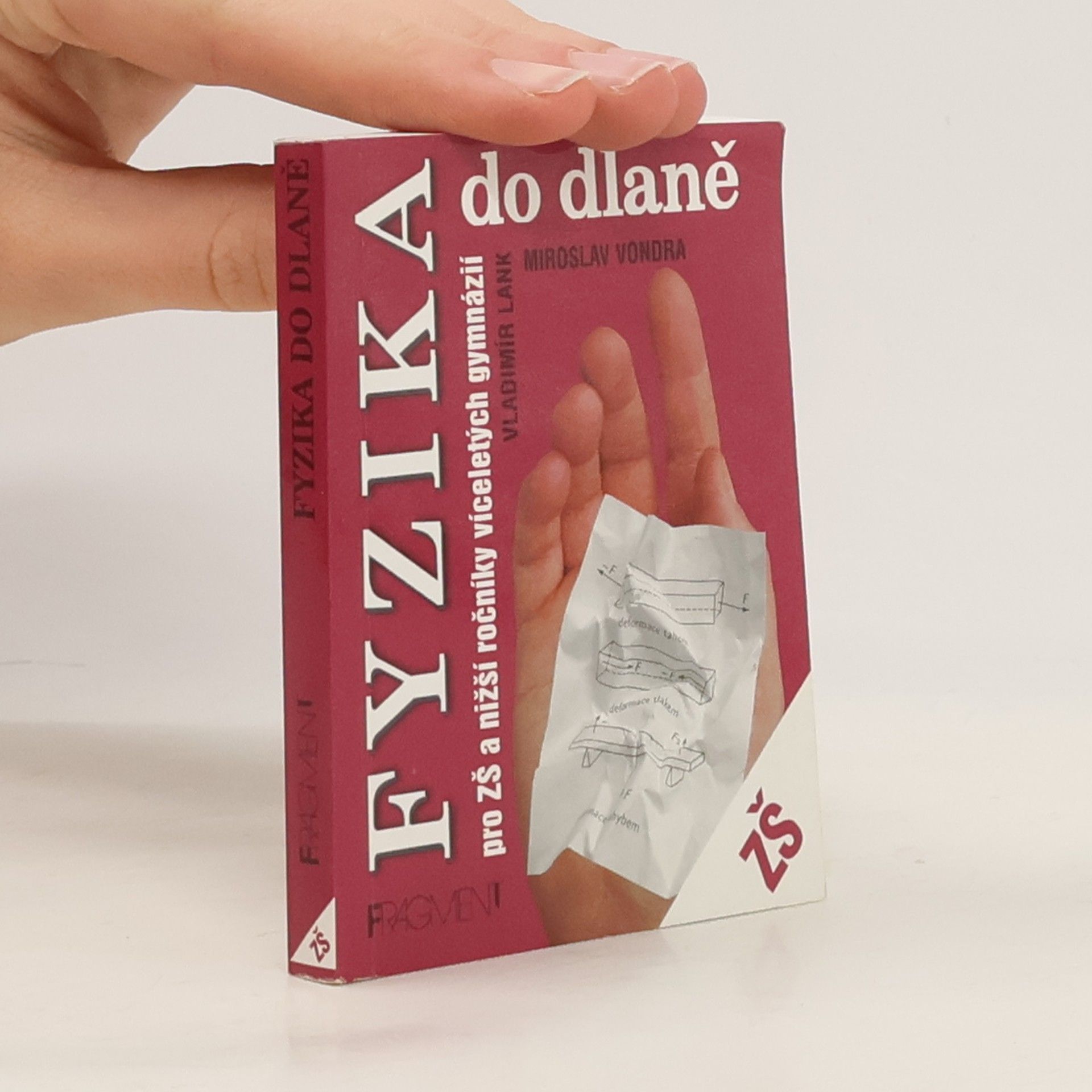 Fyzika do dlaně pro ZŠ a nižší ročníky víceletých gymnázií