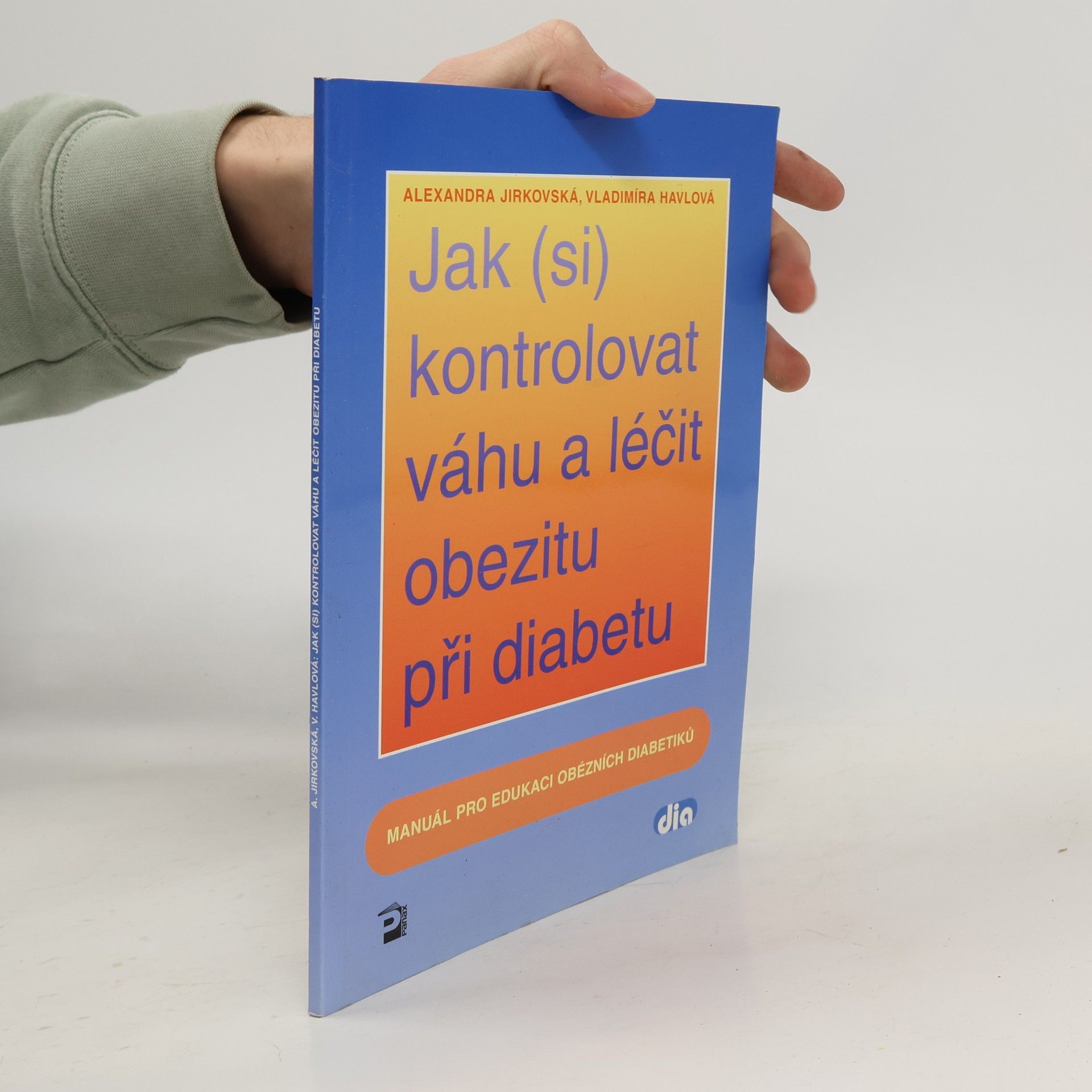 Vladimíra Havlová Jak (si) kontrolovat váhu a léčit obezitu při diabetu