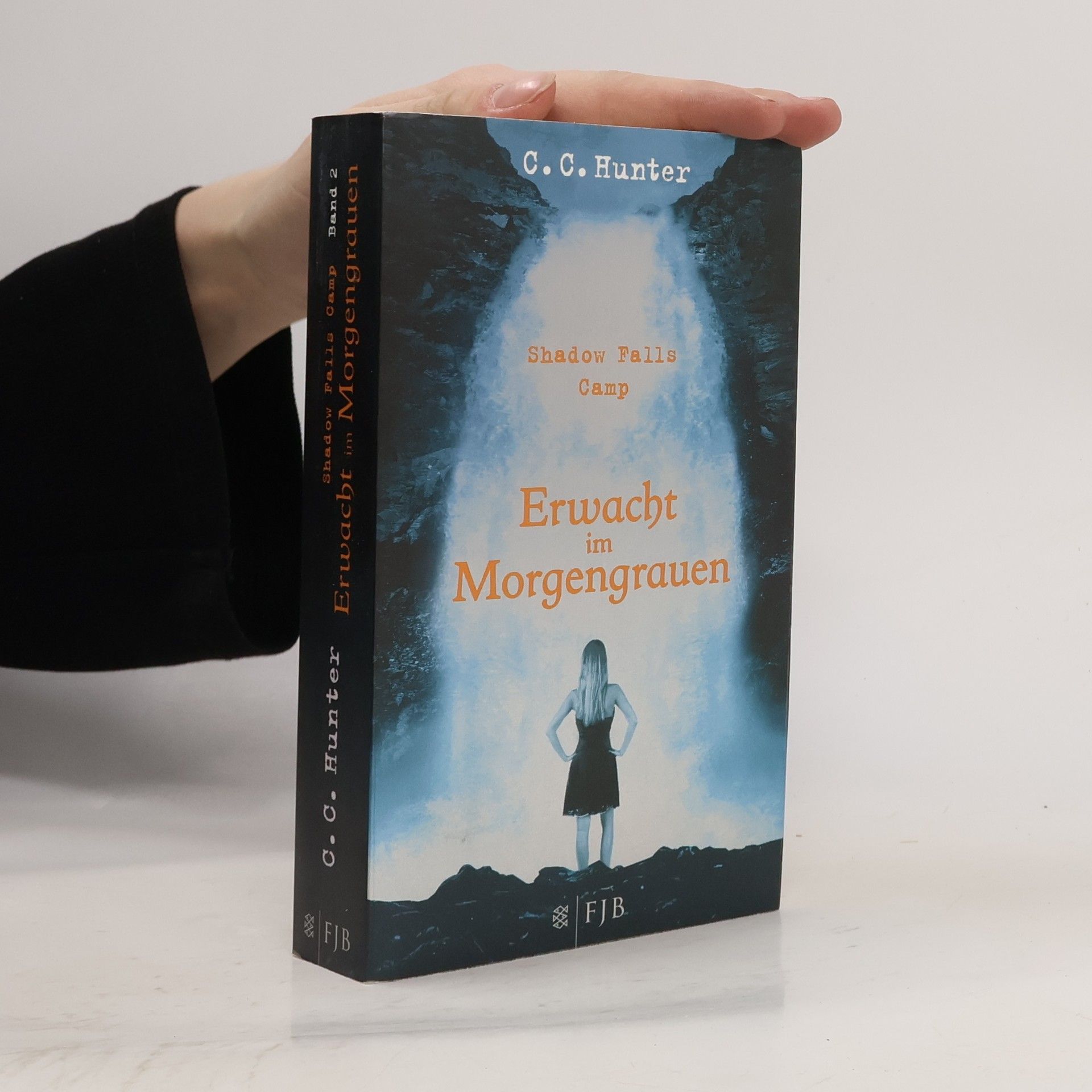 C.C. Hunter Shadow Falls Camp. Erwacht im Morgengrauen