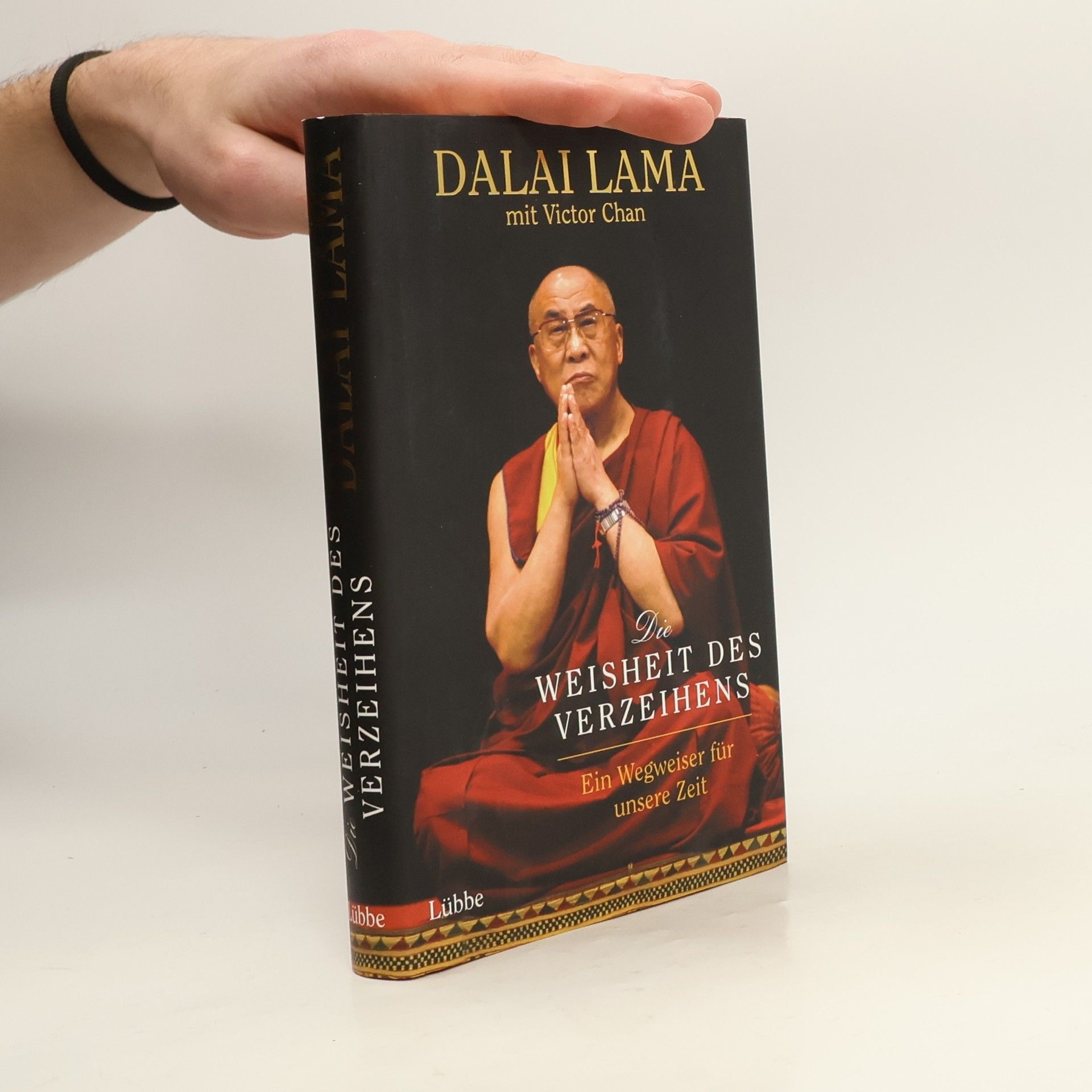 Dalaï-Lama Die Weisheit des Verzeihens