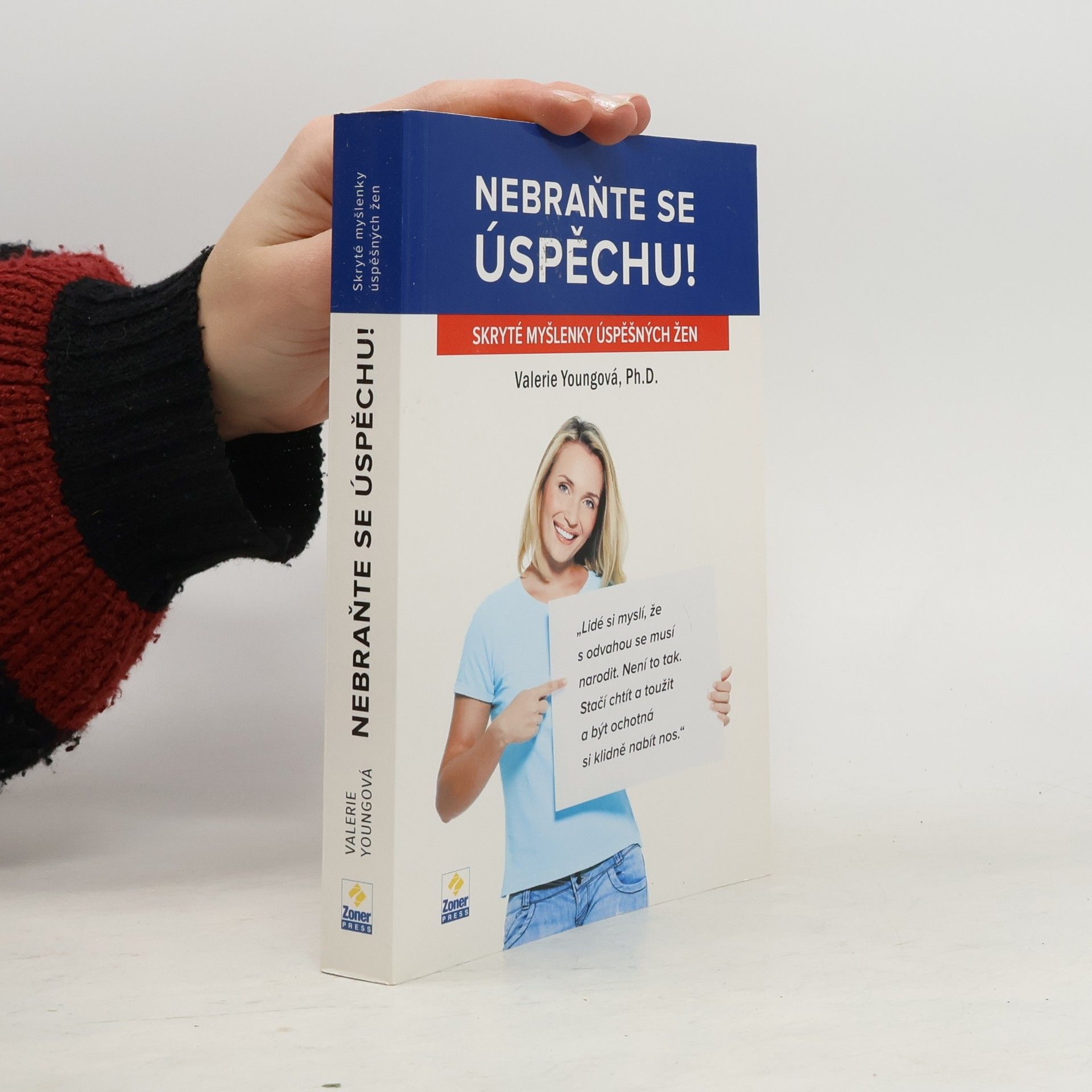 Nebraňte se úspěchu!