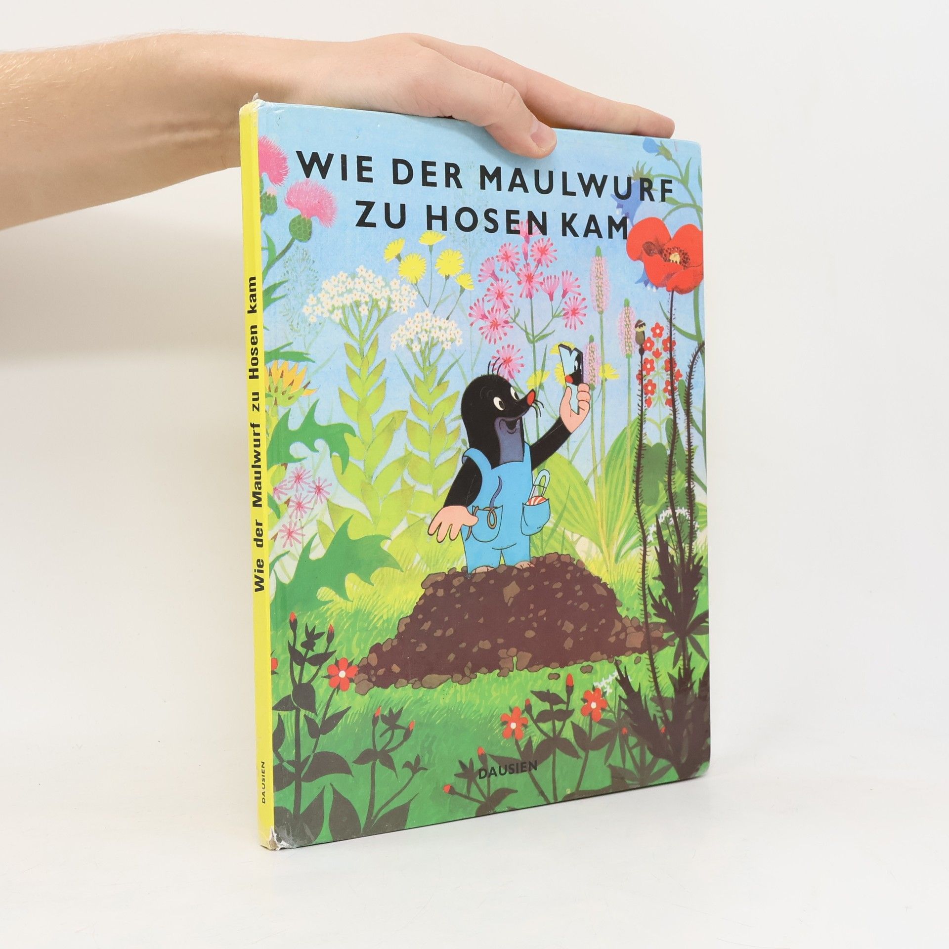 Zdeněk Miler Wie der Maulwurf zu Hosen kam