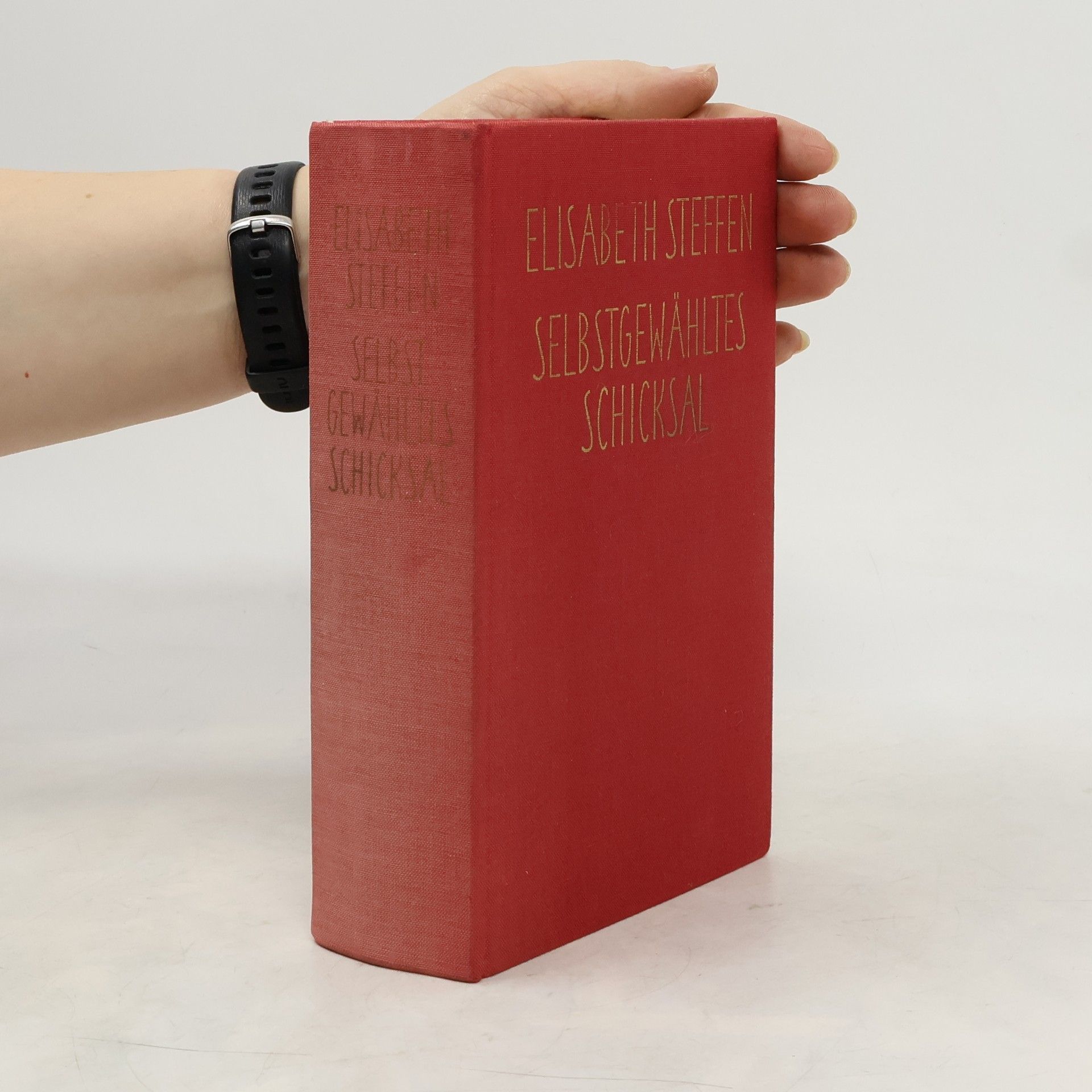 Elisabeth Steffen Selbstgewähltes Schicksal