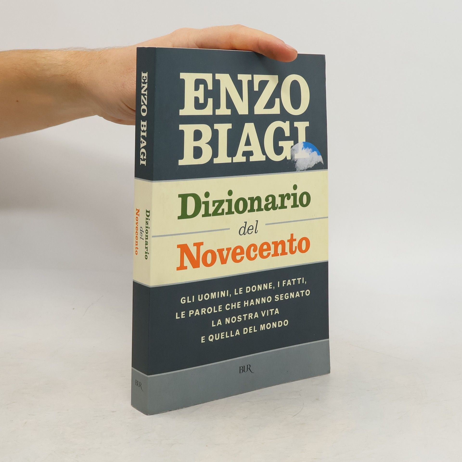 Enzo Biagi BUR Supersaggi: Dizionario del Novecento