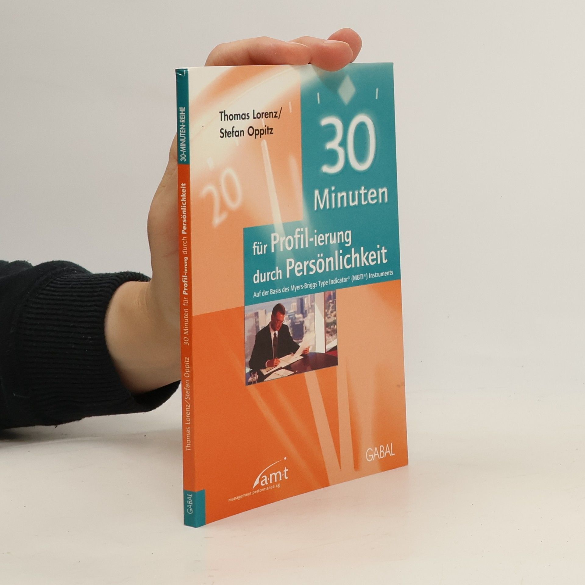 Thomas Lorenz 30 Minuten für mehr Profil-ierung durch Persönlichkeit