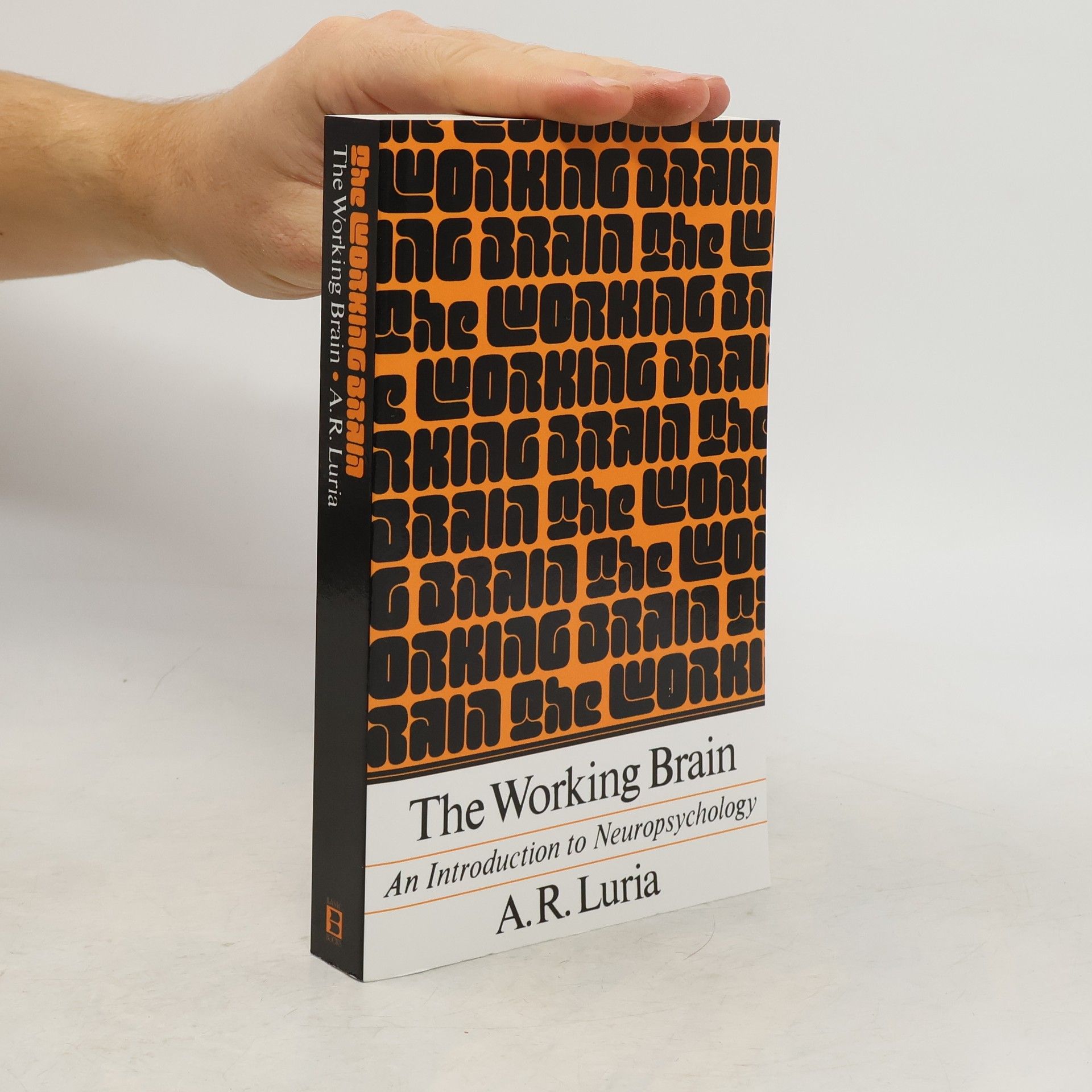 Aleksandr Romanovič Lurija The Working Brain