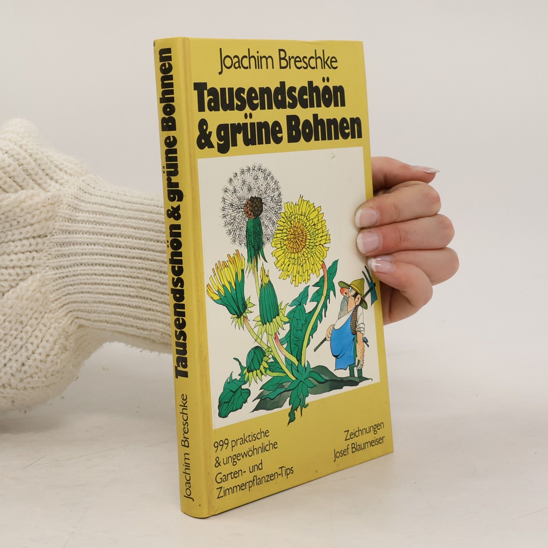 Joachim Breschke Tausendschön & grüne Bohnen