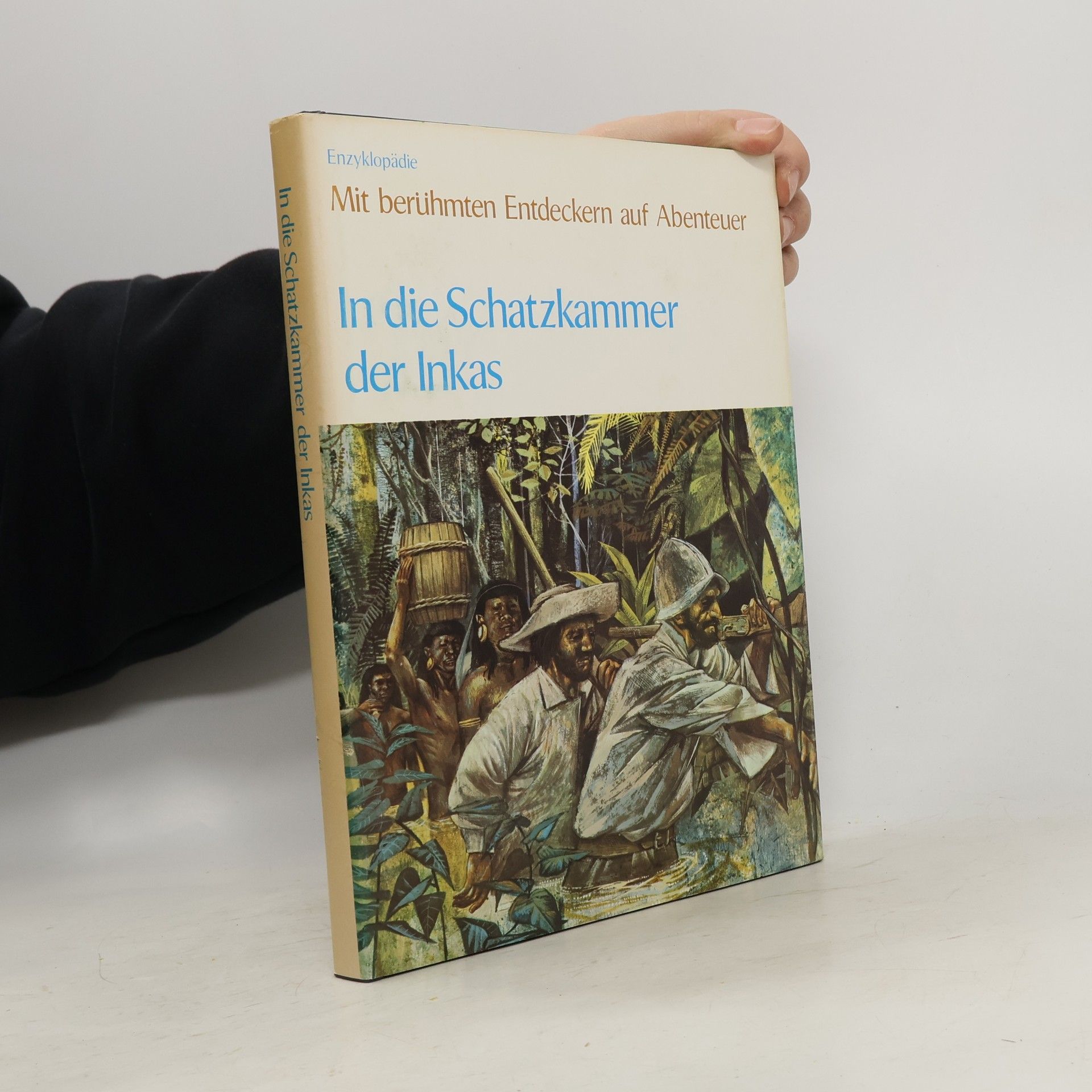 Nicholas Hordern In die Schatzkammer der Inkas