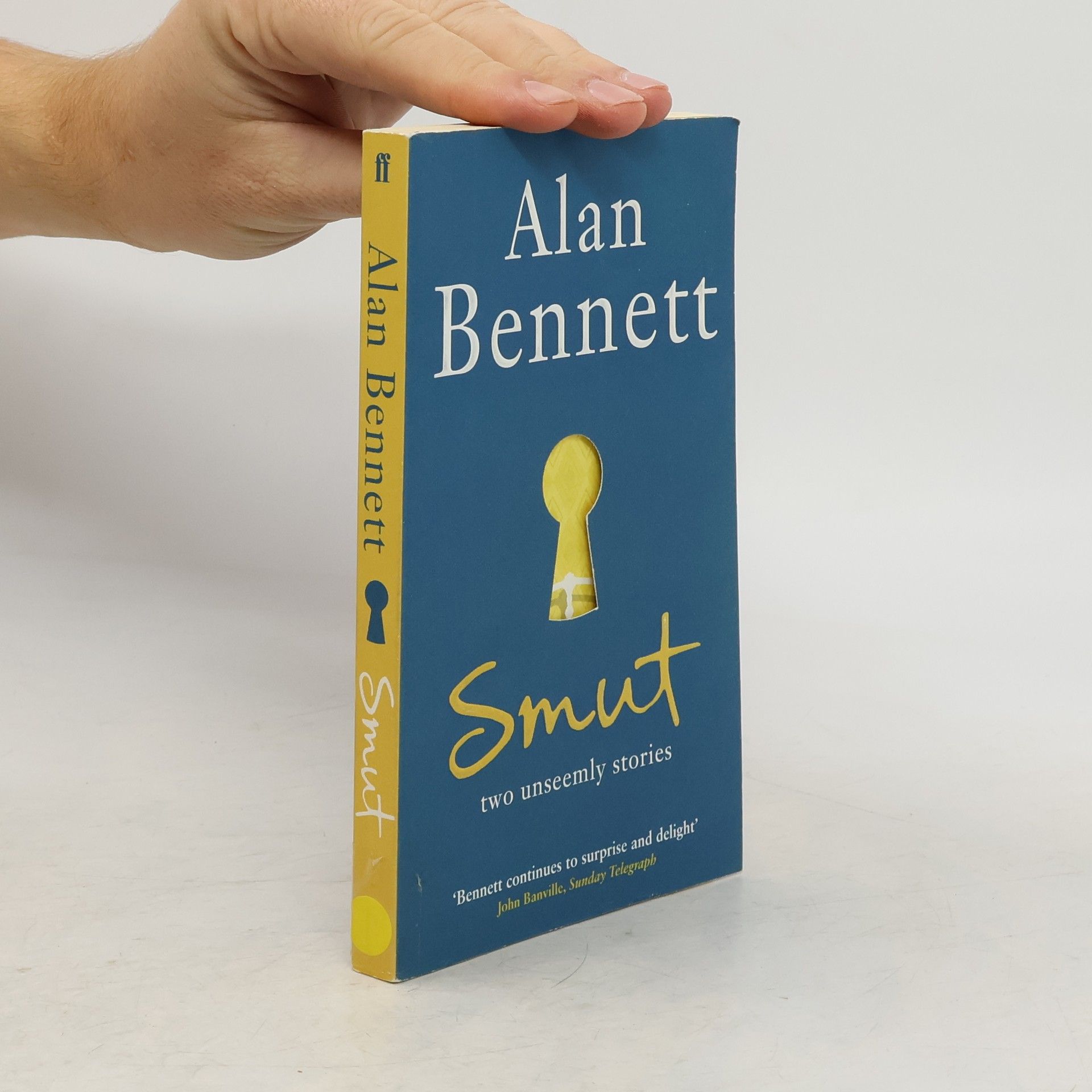 Alan Bennett Smut - Two Unseemly Stories