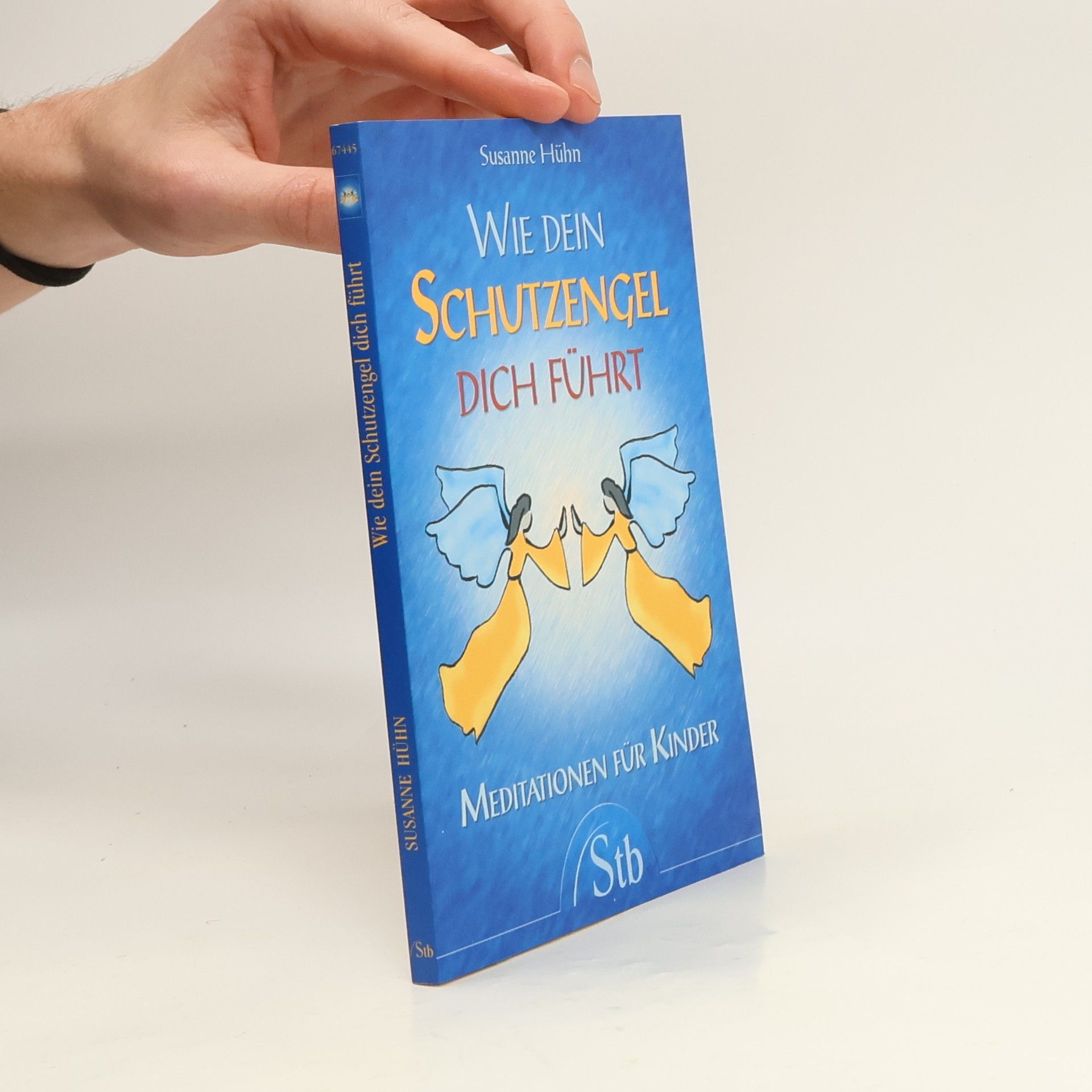 Susanne Hühn Wie dein Schutzengel dich führt