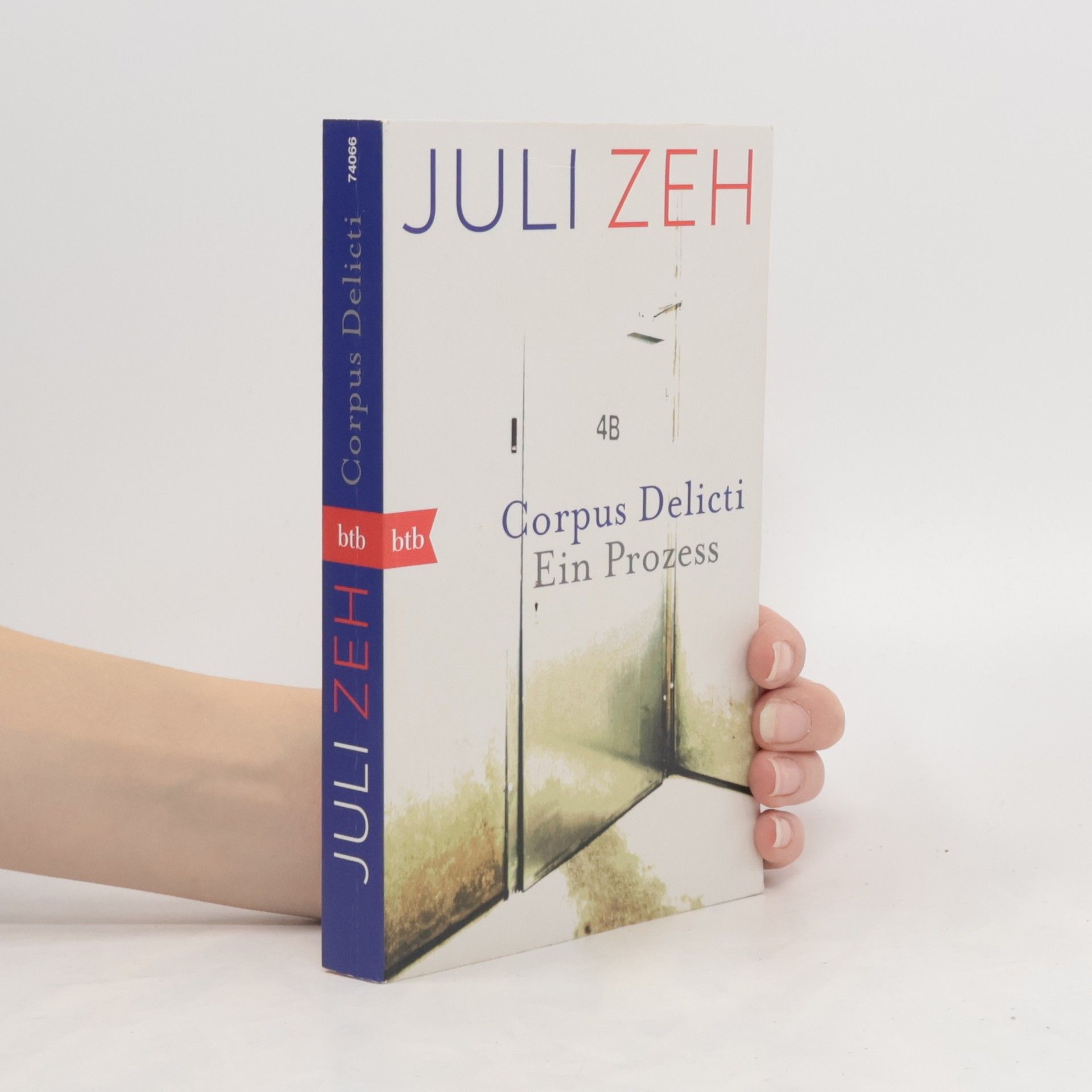 Juli Zeh Corpus Delicti. Ein Prozess
