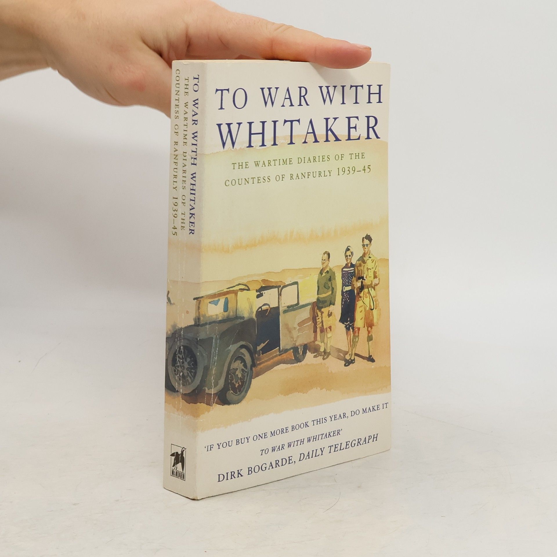 Hermione Ranfurly Countess of Ranfurly To War With Whitaker