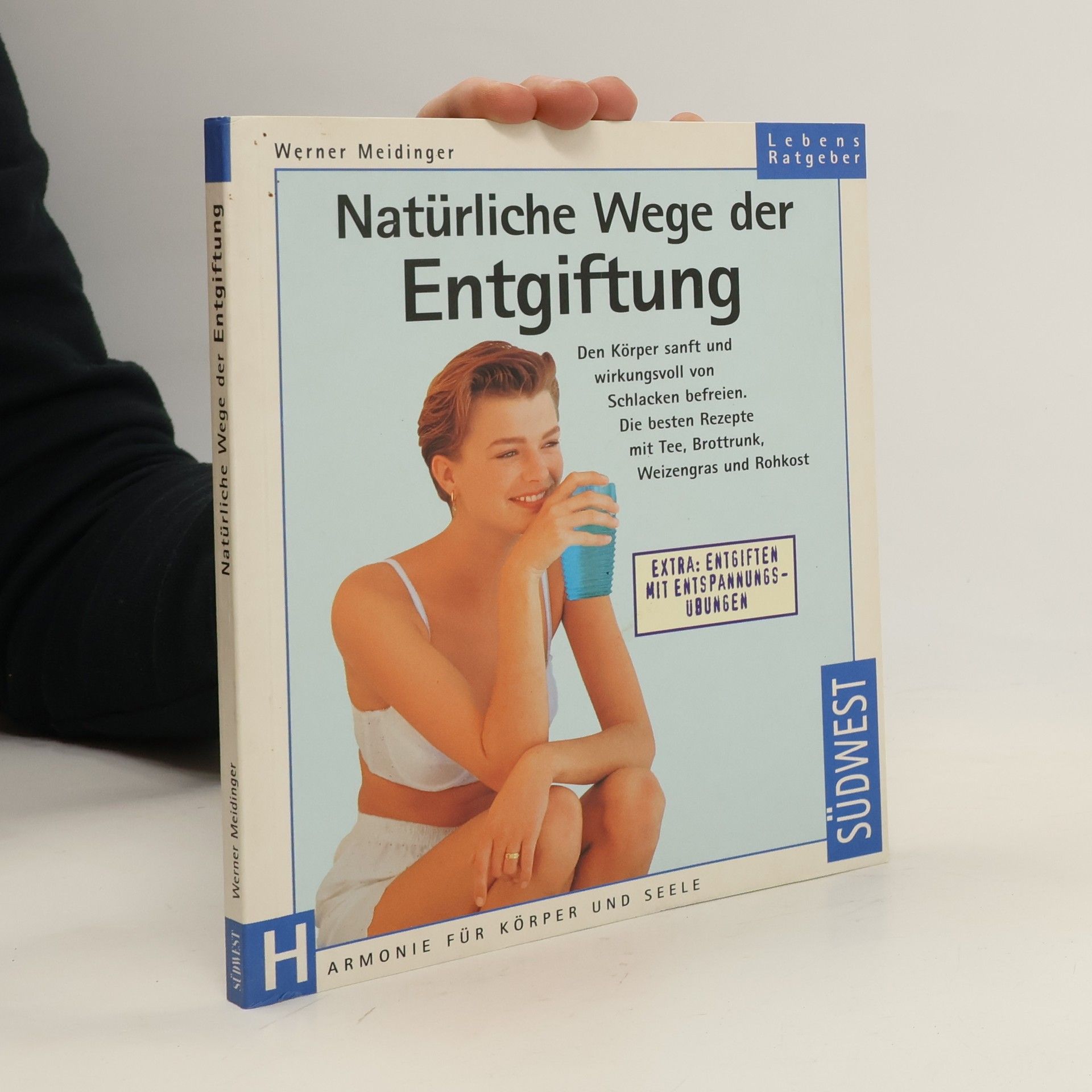 Werner Meidinger Natürliche Wege der Entgiftung