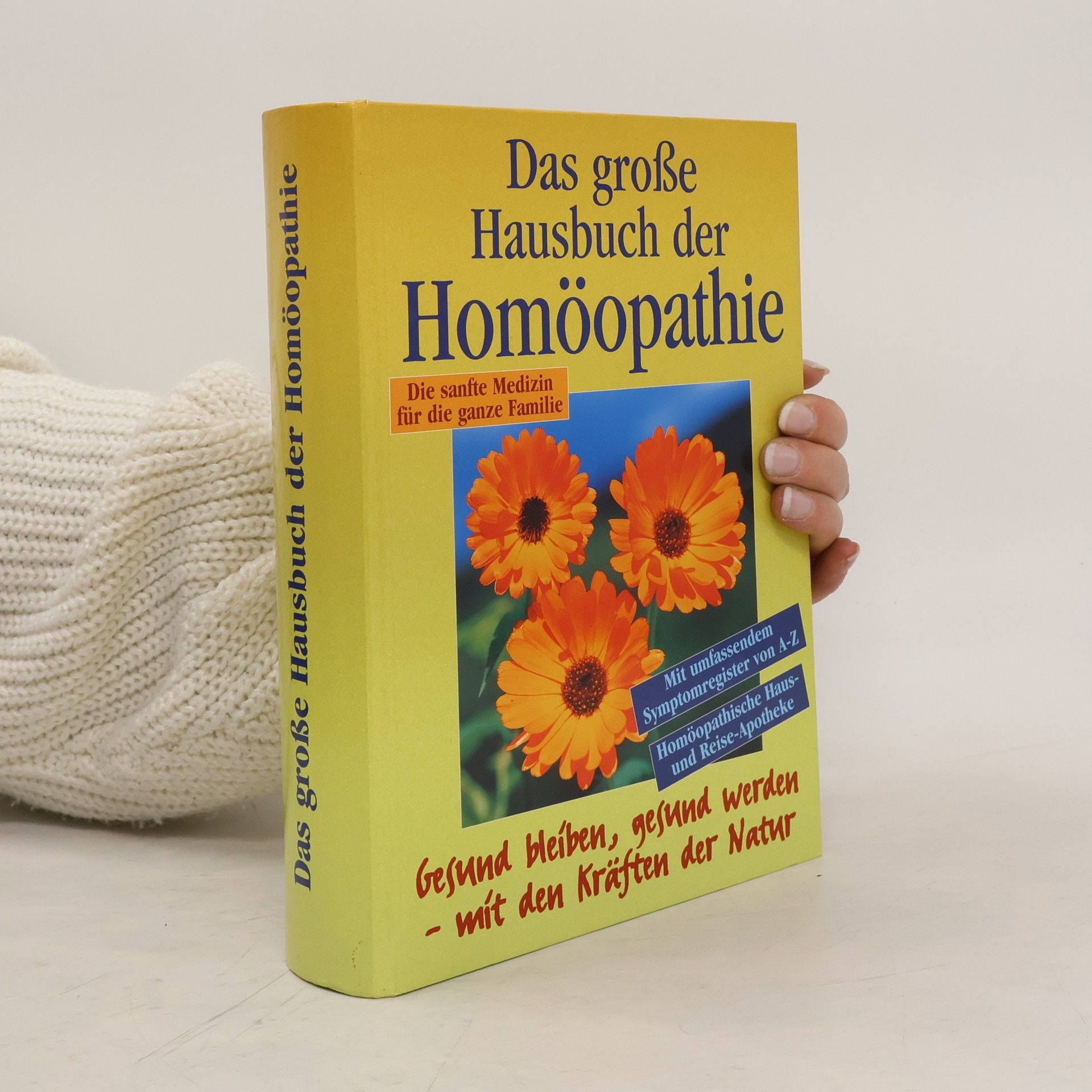 Kurt Schönberger Das große Hausbuch der Homöopathie