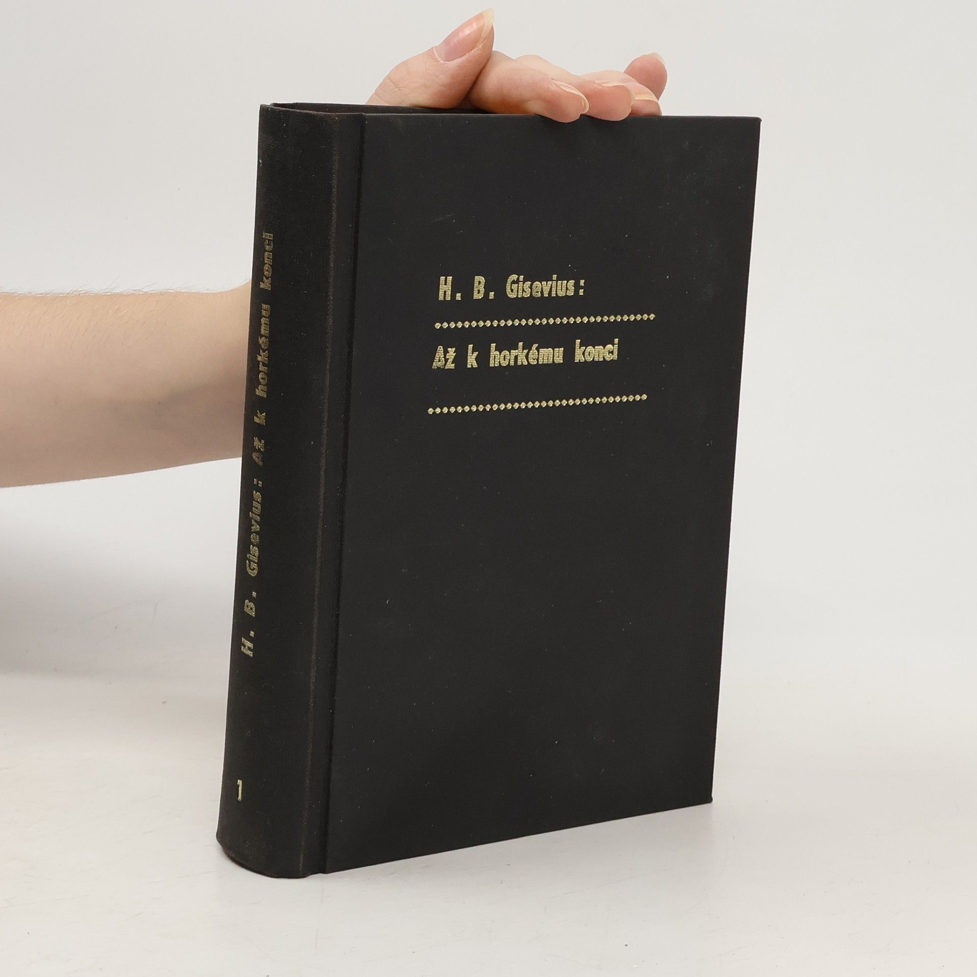 Až k hořkému konci I.