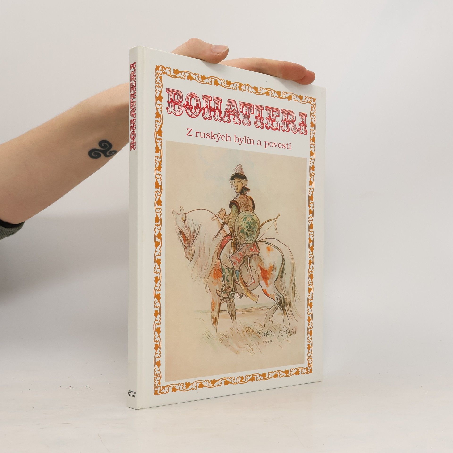 Hana Lerchová Bohatieri : z ruských bylín a povestí