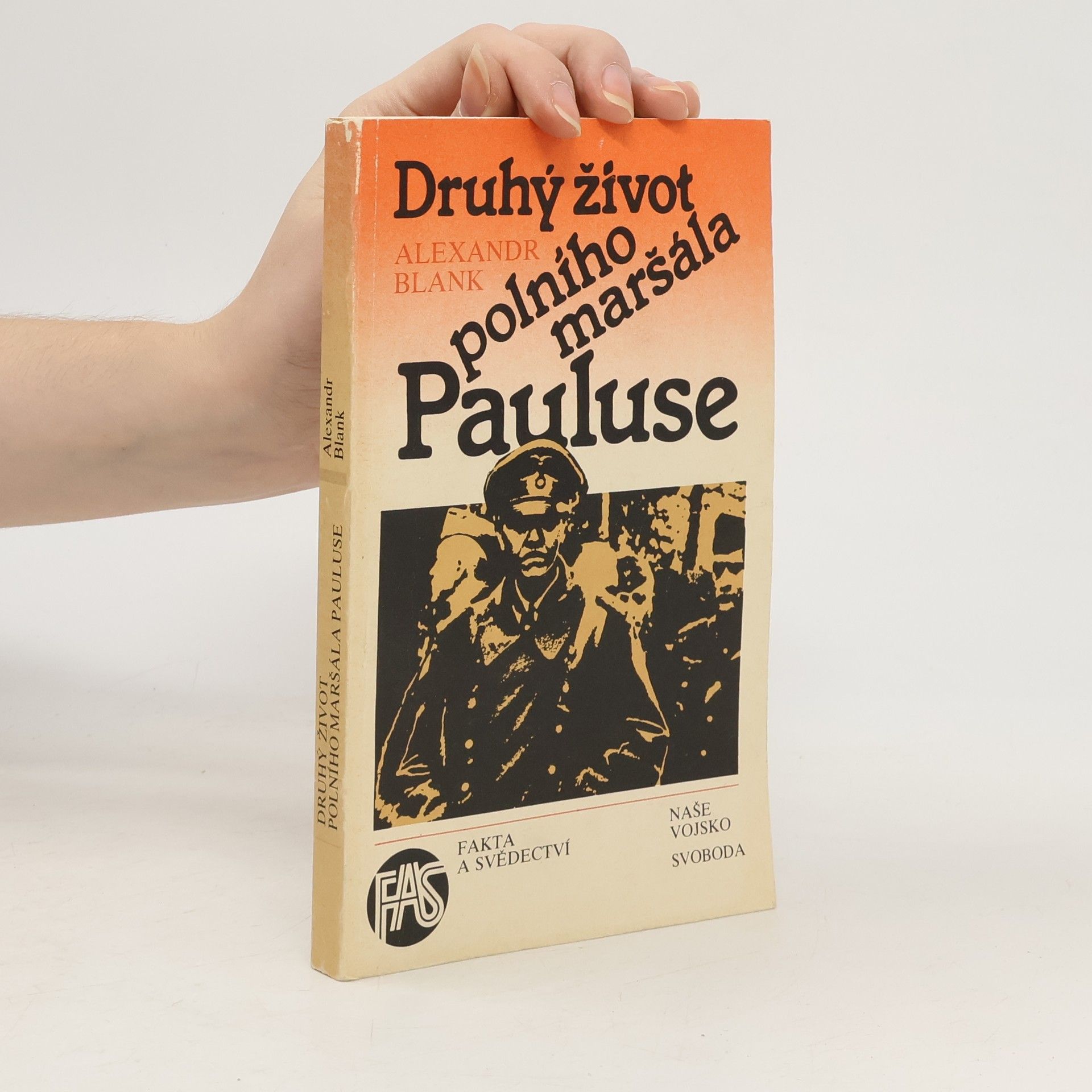 Druhý život polního maršála Pauluse