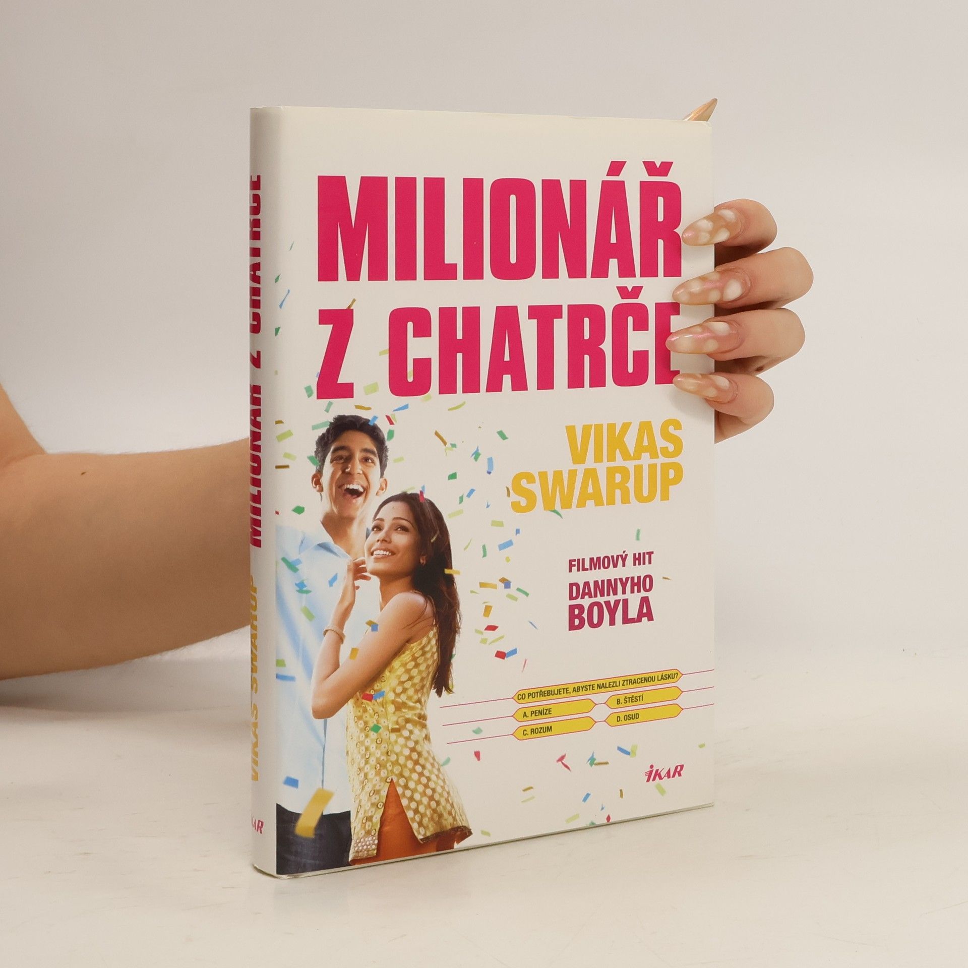 Vikas Swarup Milionář z chatrče