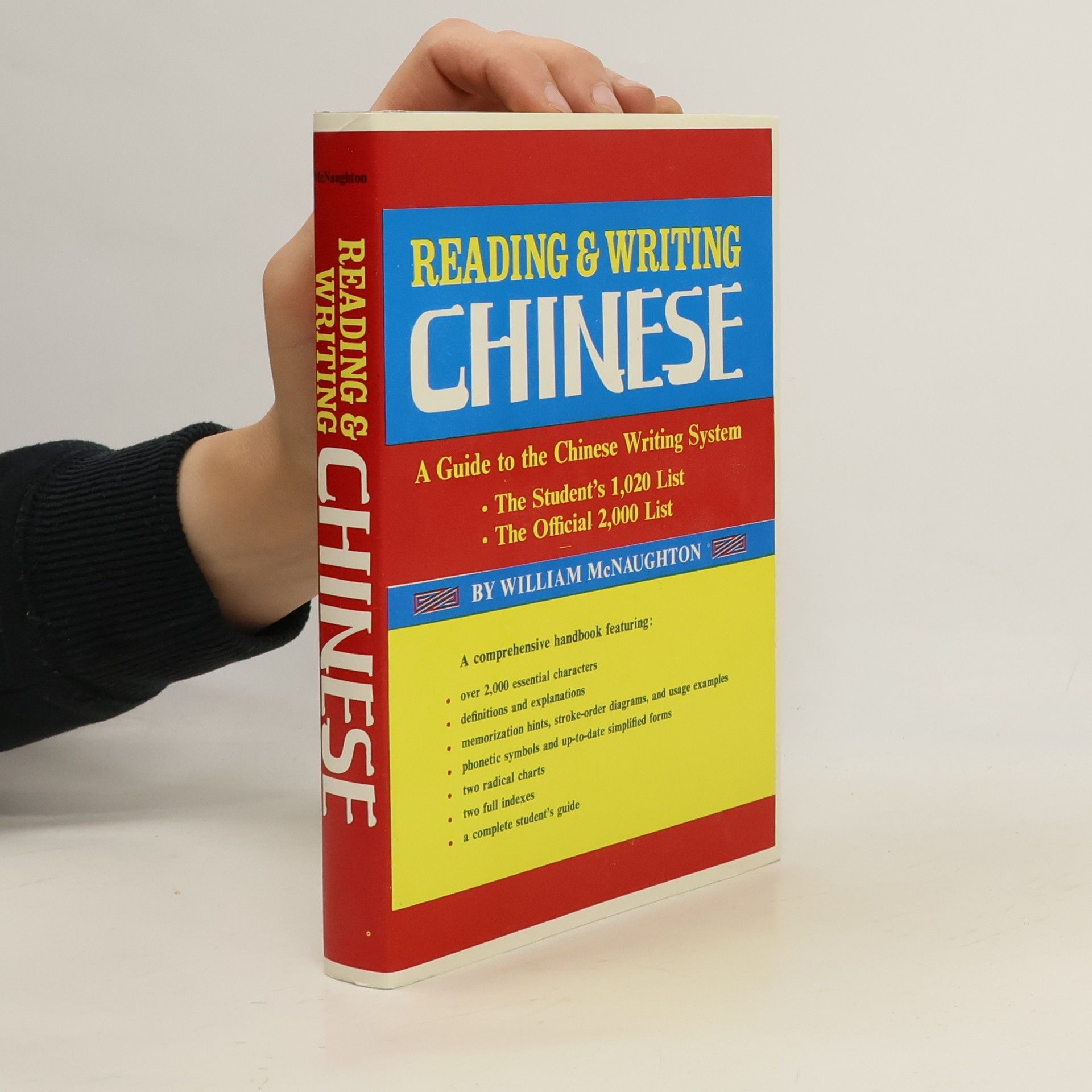 William McNaughton Reading and Writing Chinese