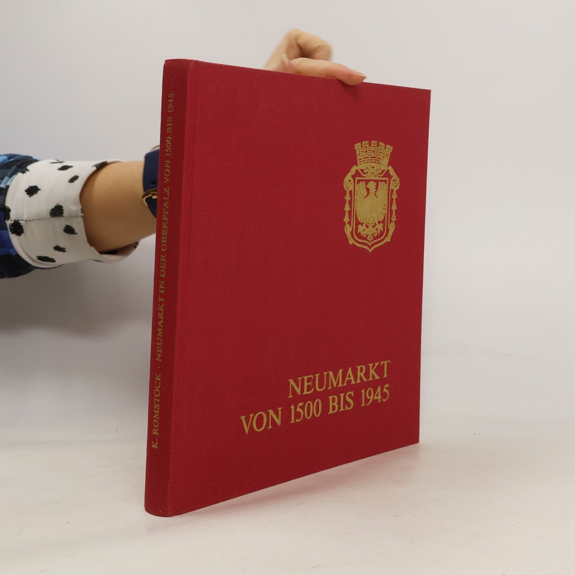 Collectif d'auteurs Neumarkt von 1500 bis 1945