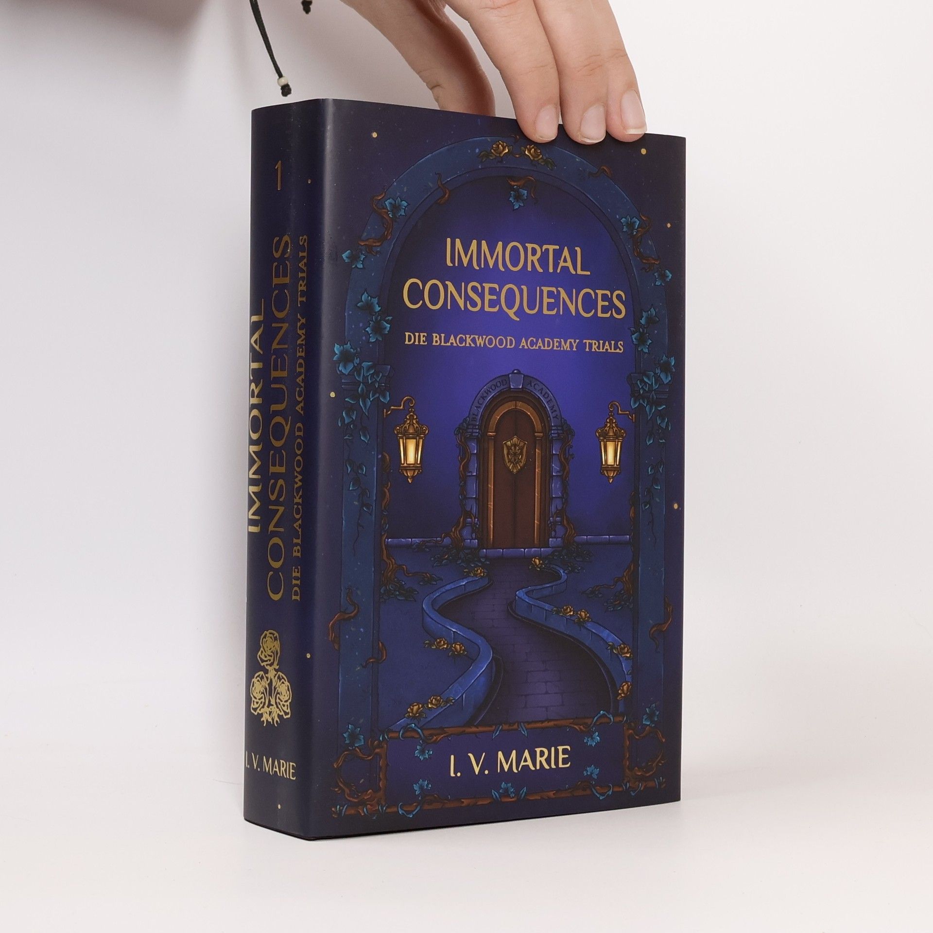 Die Blackwood Academy Trials 1. Immortal Consequences