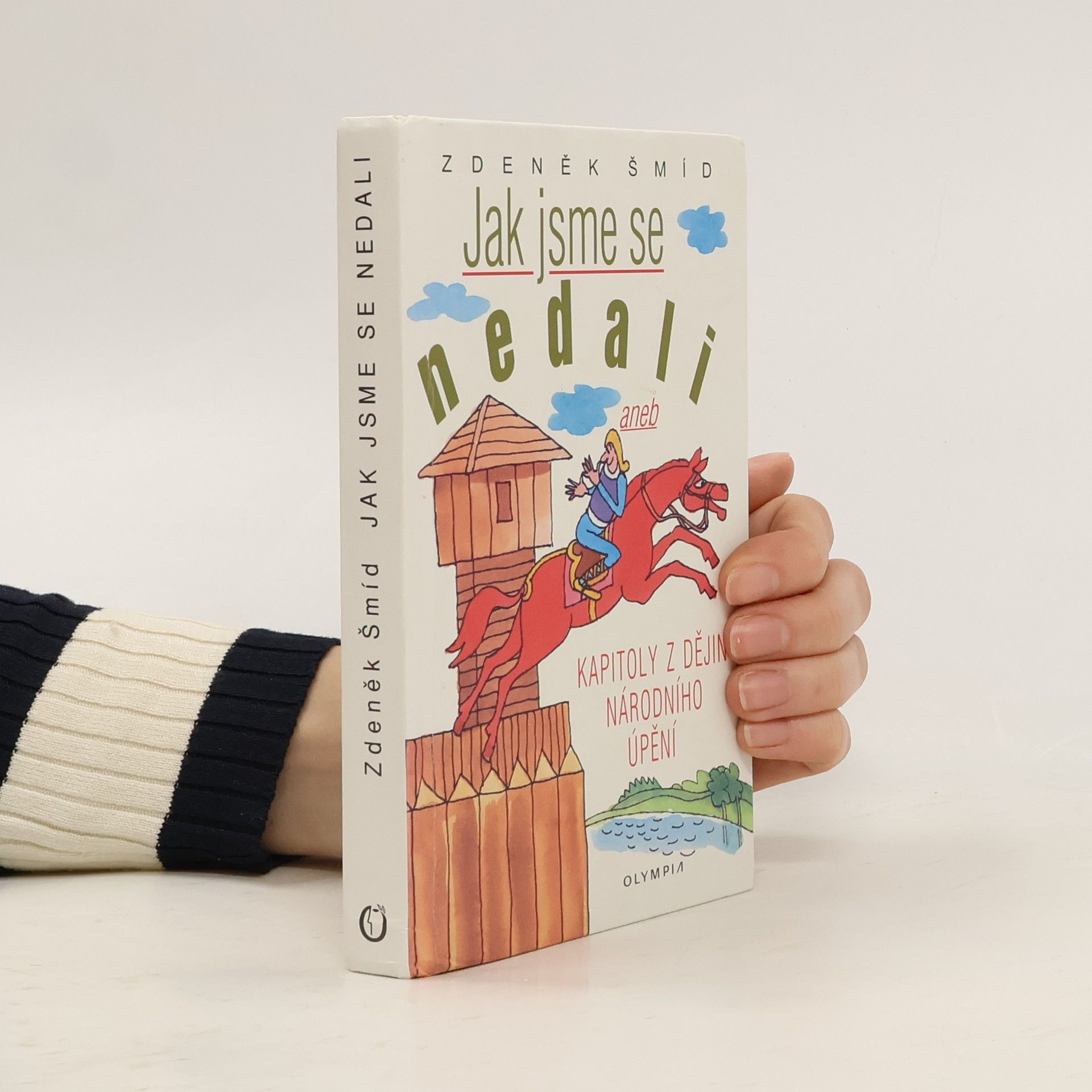 Zdeněk Šmíd Jak jsme se nedali