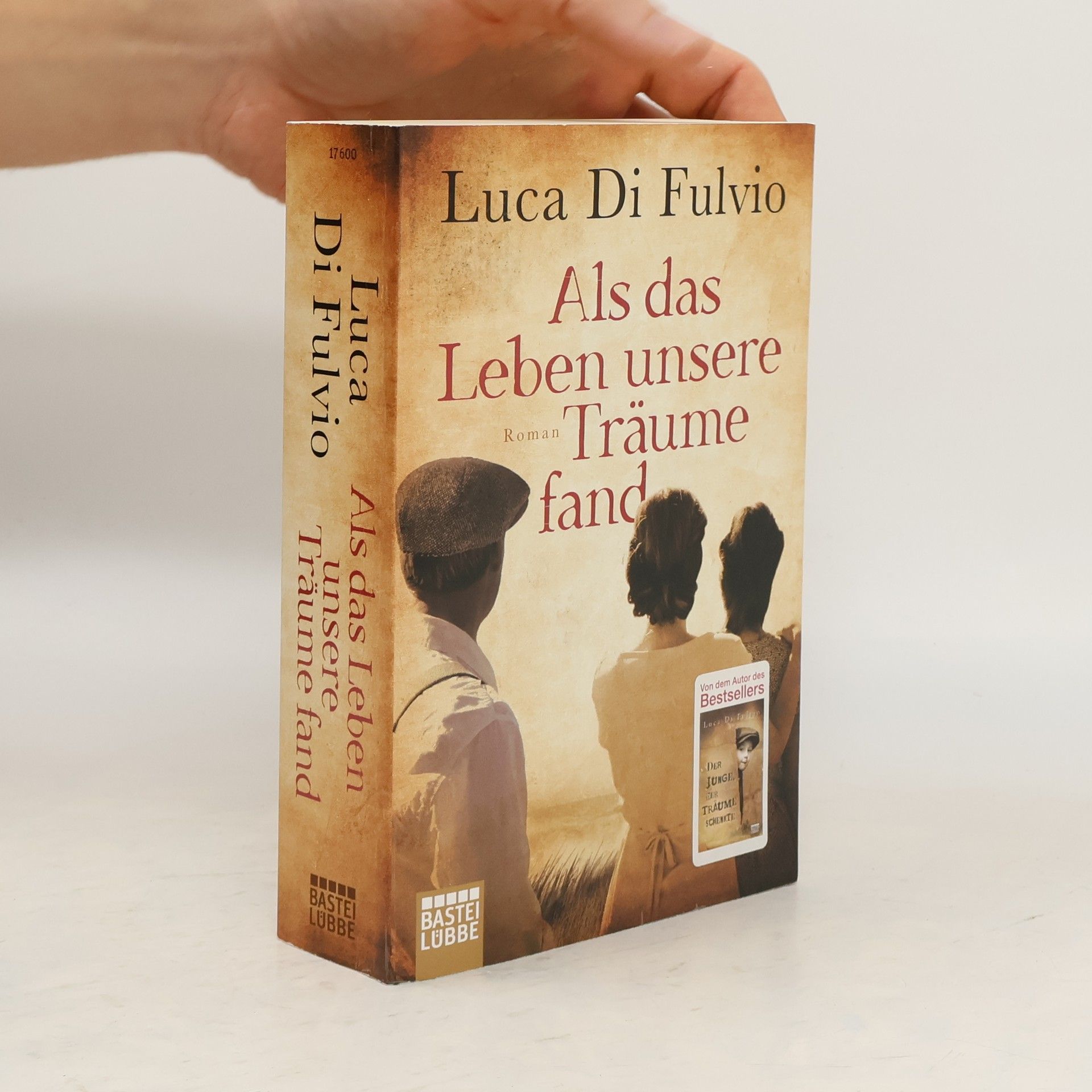 Luca Di Fulvio Als das Leben unsere Träume fand