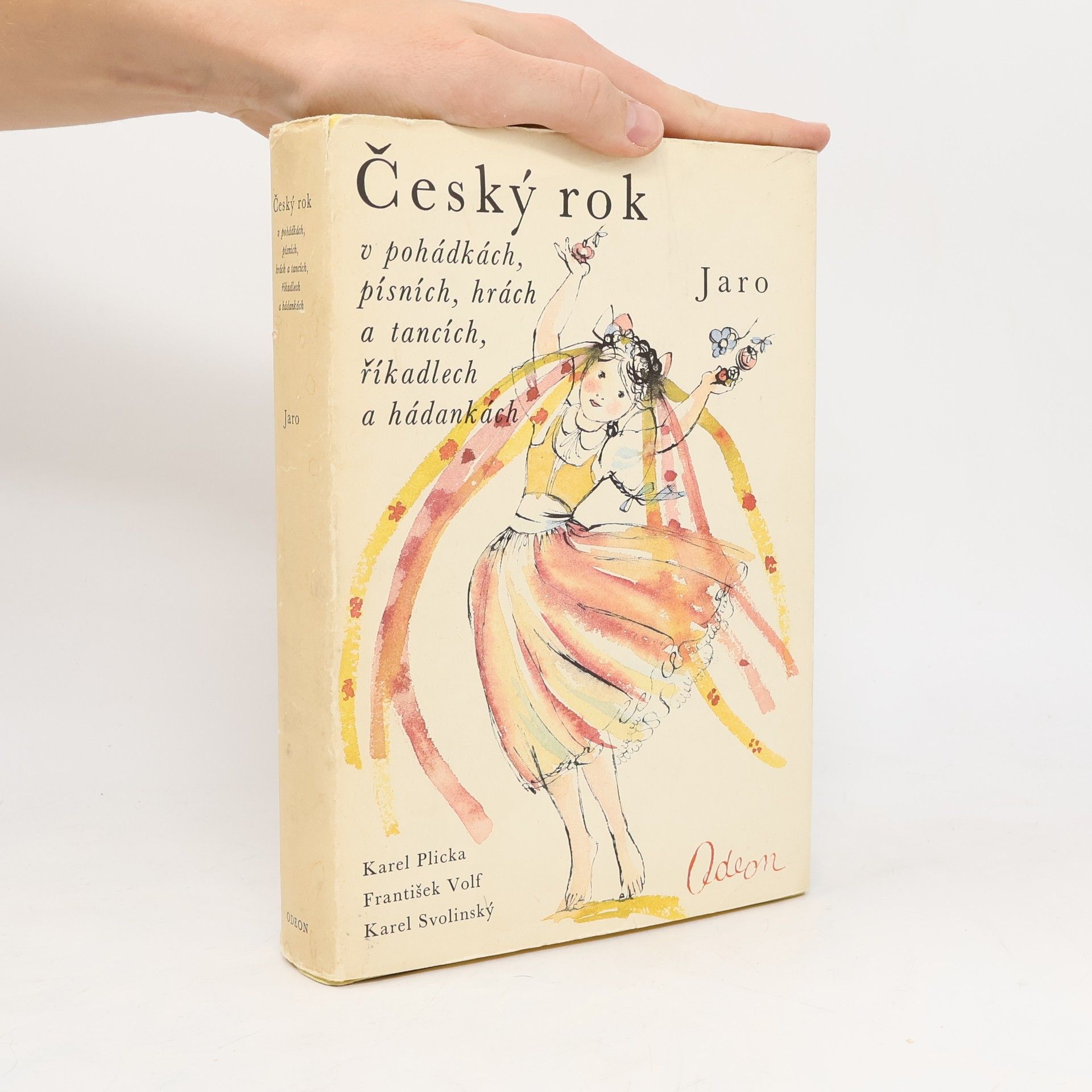 Karel Plicka Český rok v pohádkách, písních, hrách a tancích, říkadlech a hádankách 1. Jaro