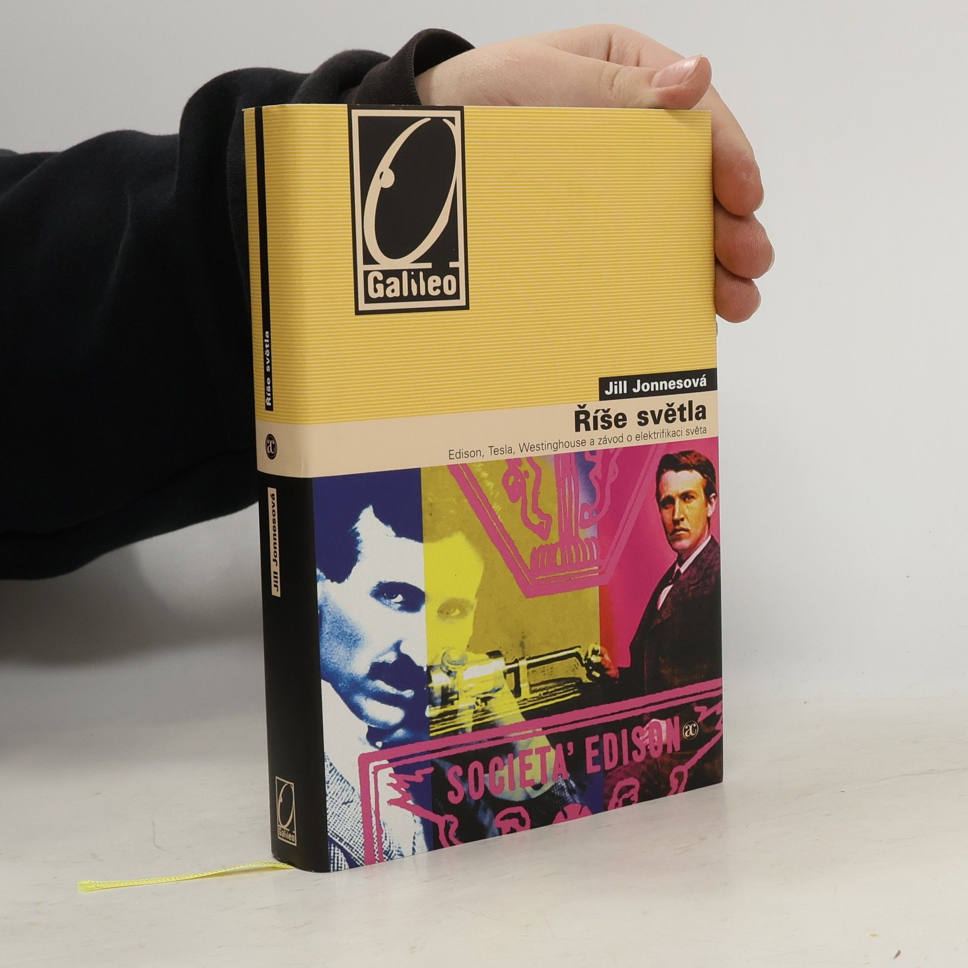 Jill Jonnes Říše světla. Edison, Tesla, Westinghouse a závod o elektrifikaci světa