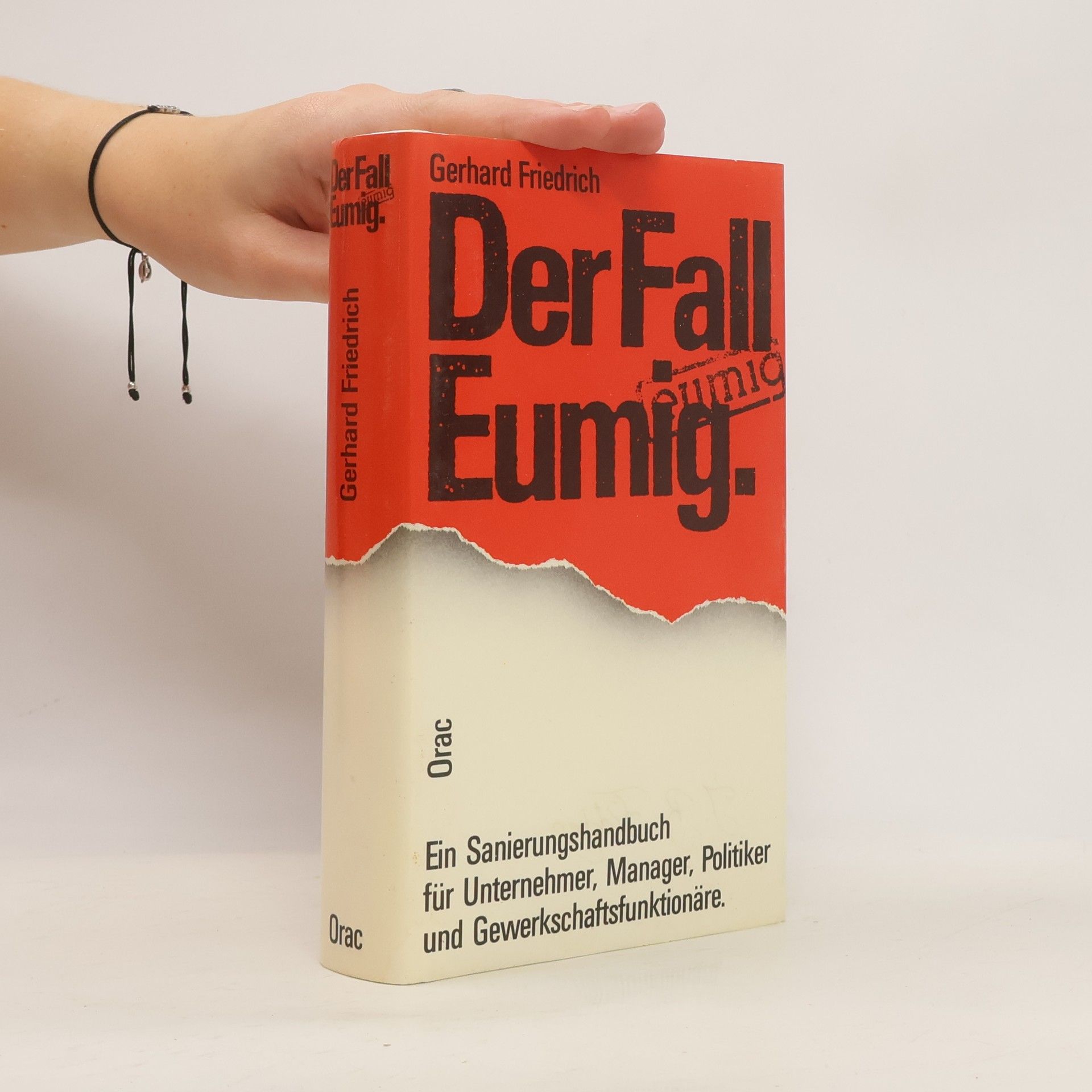 Gerhard Friedrich Der Fall Eumig