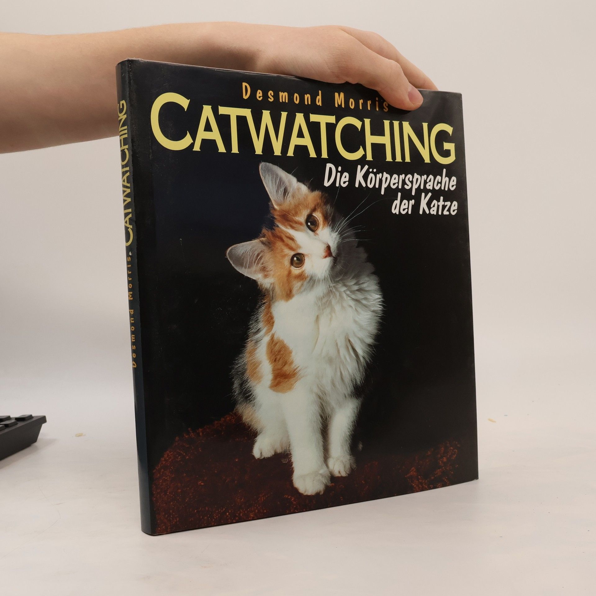 Desmond Morris Catwatching. Die Körpersprache der Katzen