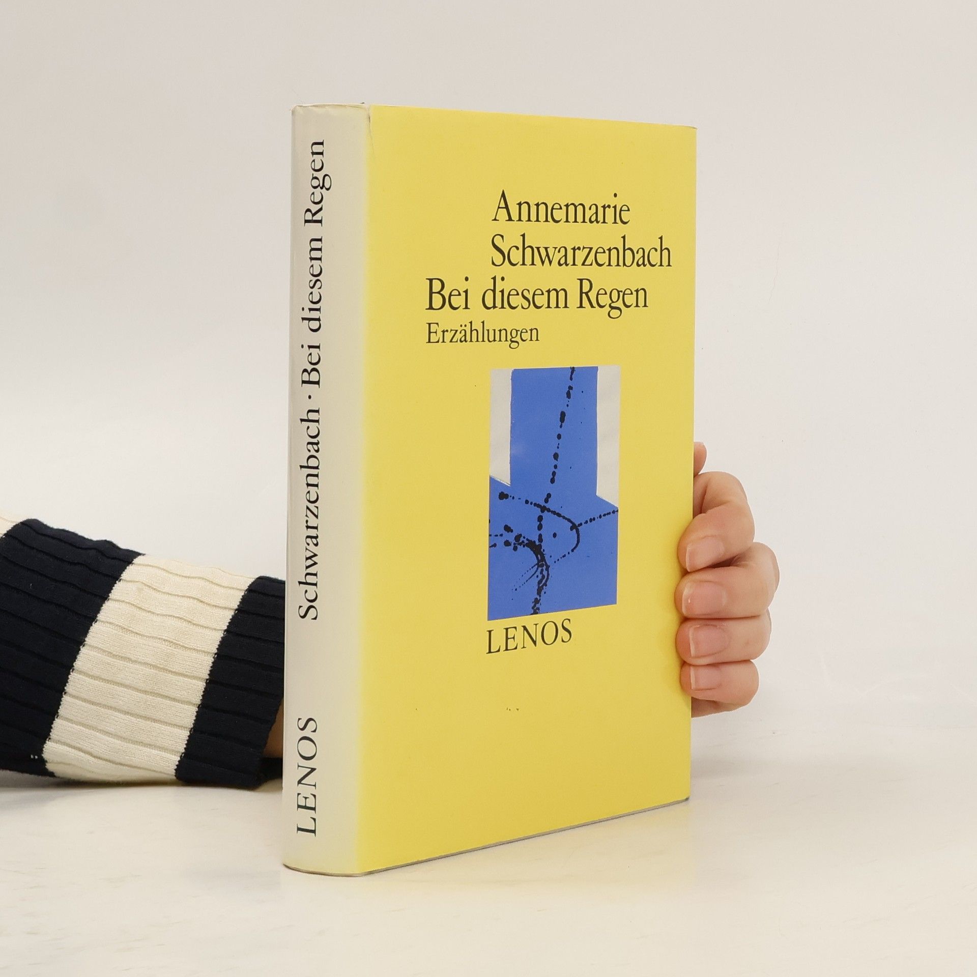 Annemarie Schwarzenbach Bei diesem Regen