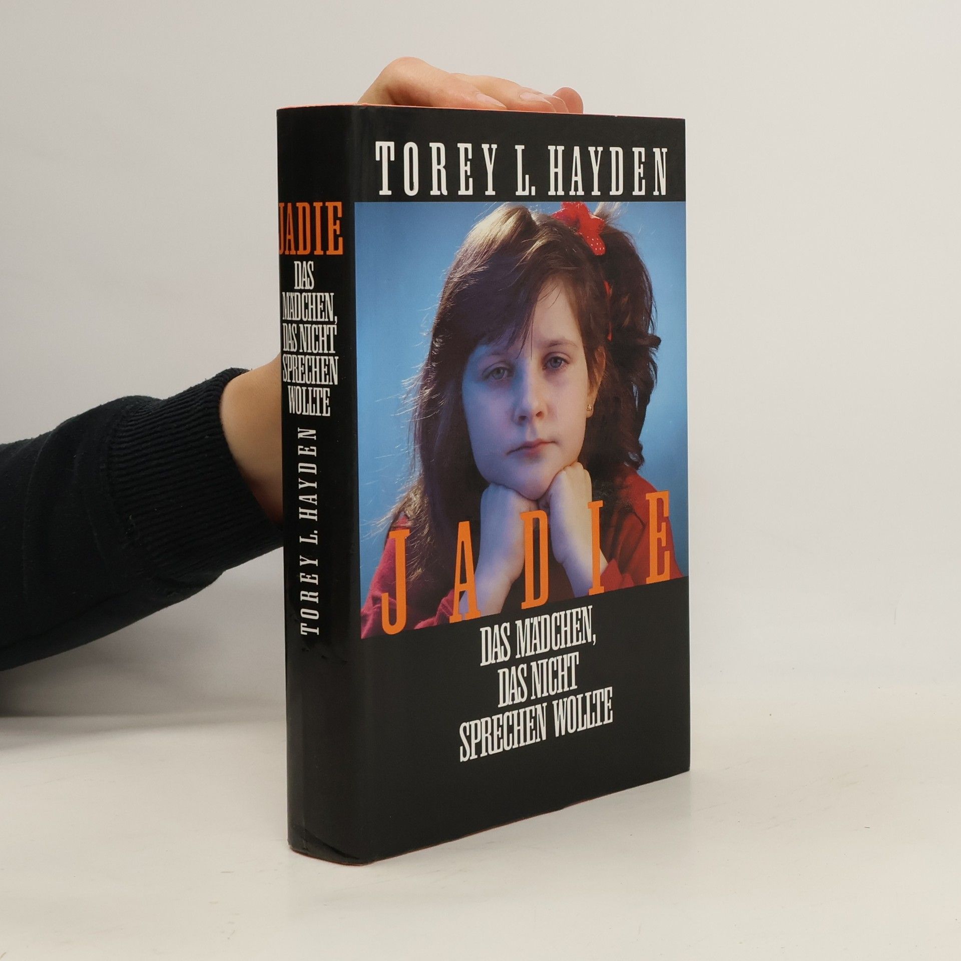 Torey Hayden Jadie, das Mädchen, das nicht sprechen wollte