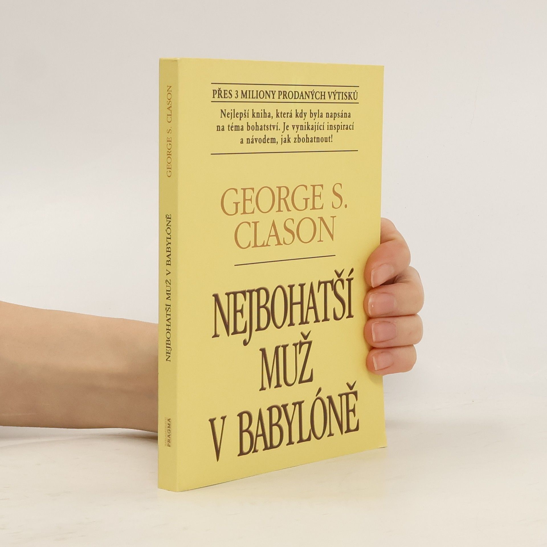 George S. Clason Nejbohatší muž v Babylóně