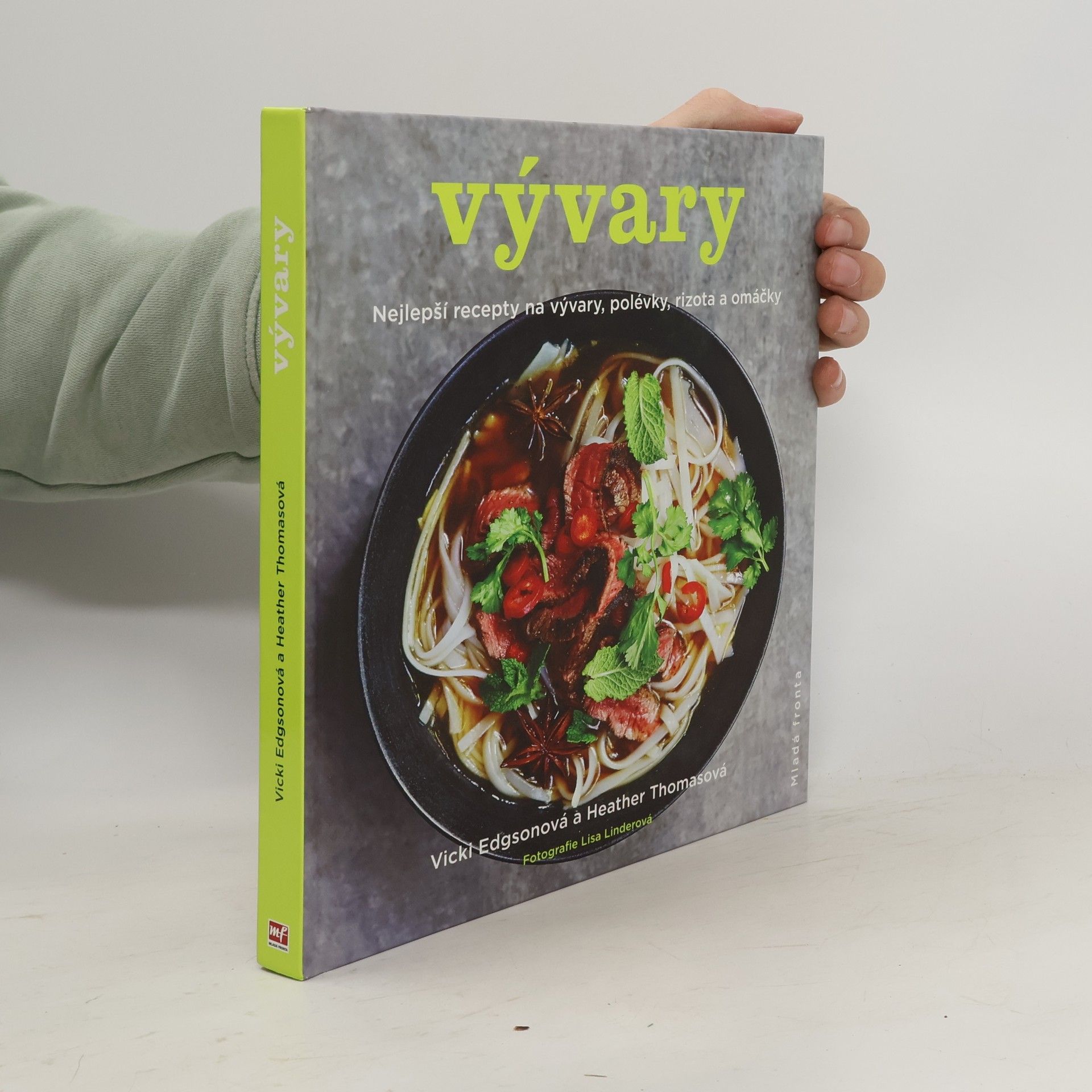 Vicki Edgson Vývary - Nejlepší recepty na vývary, polévky, rizota a omáčky